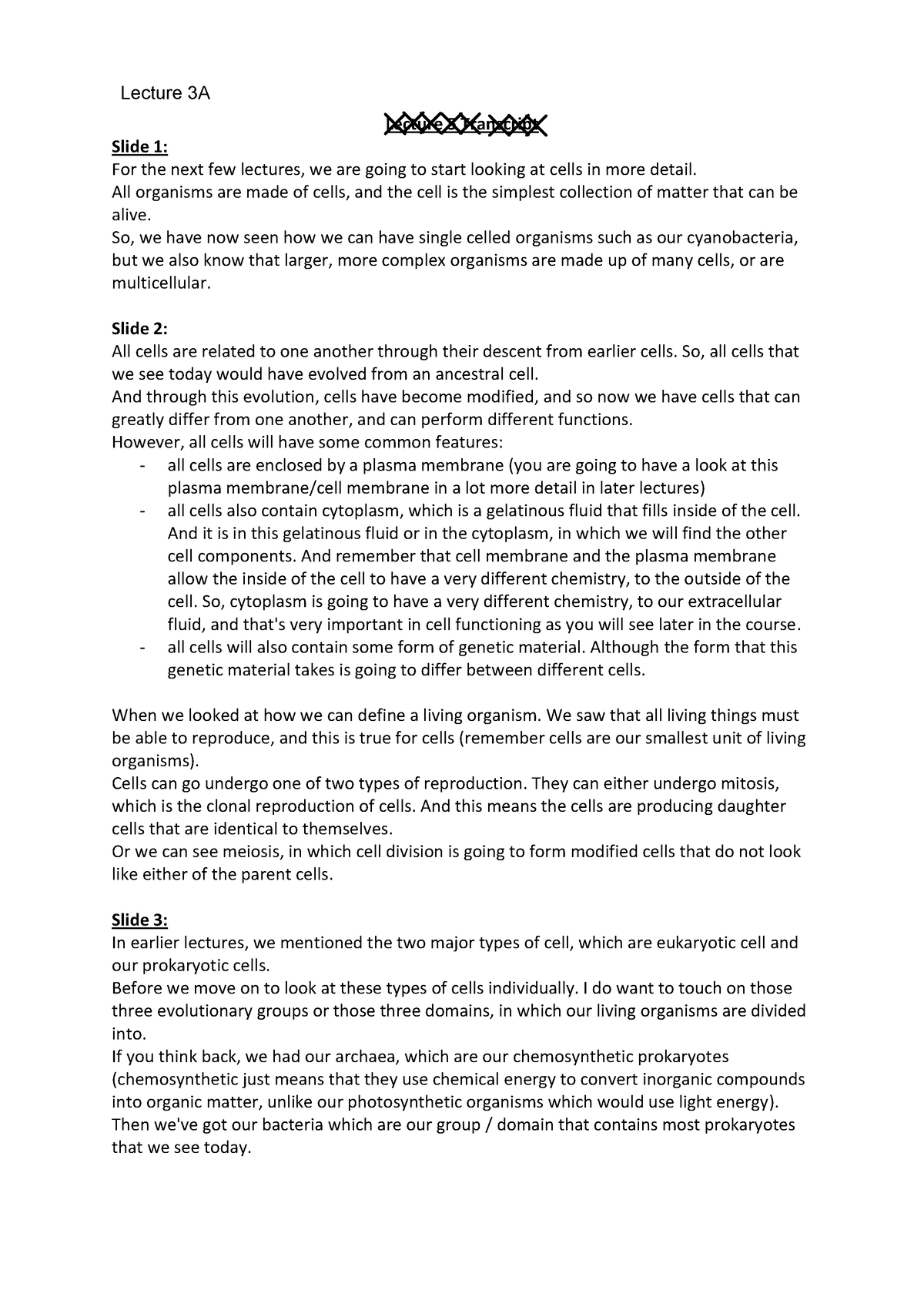 Lecture 3A notes - Cell structure - Lecture 5 Transcript Slide 1: For ...