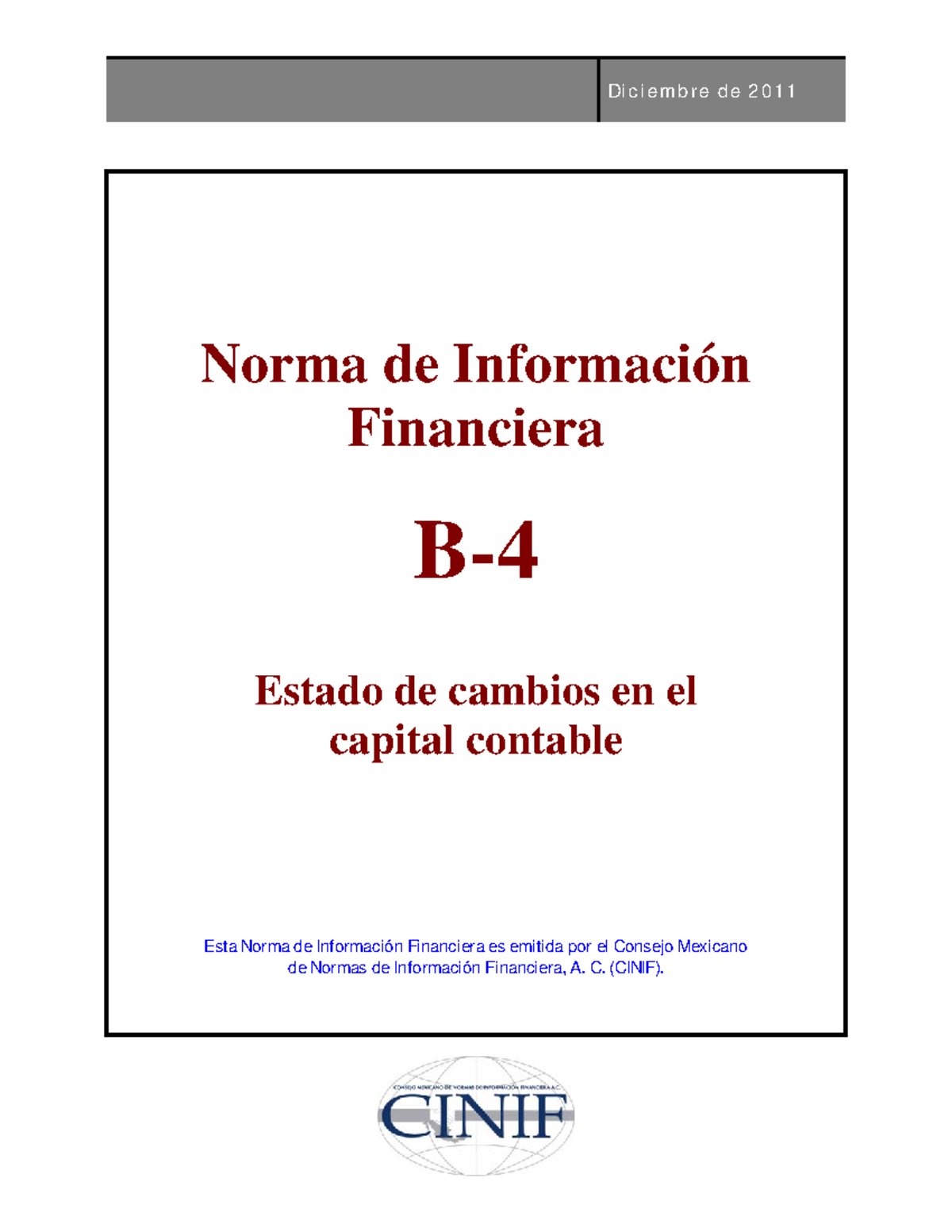 NIF B-4 - Contabilidad - Diciembre De 2011 Norma De Información ...