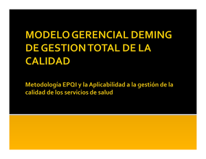 Modelo Gerencial E. Deming e-book - ƒ Actividad 03 : ƒ Lectura 1 :  Comparación entre los modelos de - Studocu