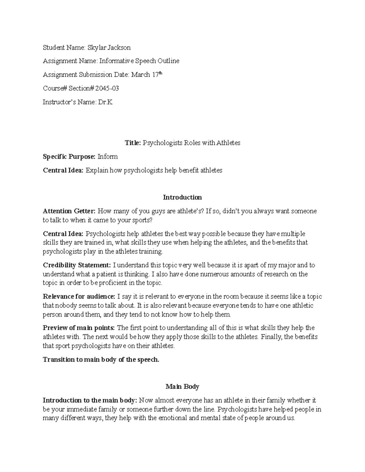 Informative Speech Outline Template - Student Name: Skylar Jackson ...