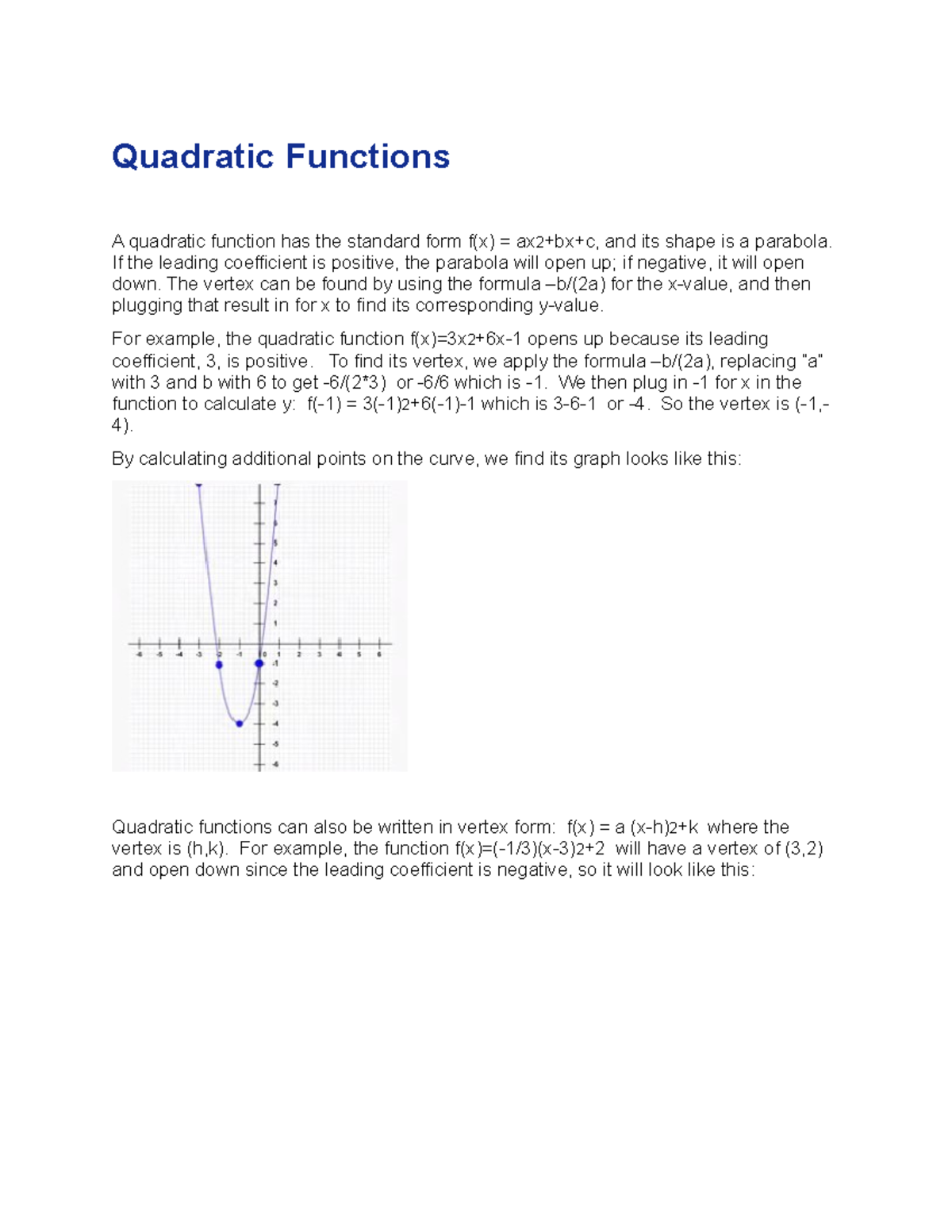 Quadratic Functions - If the leading coefficient is positive, the ...