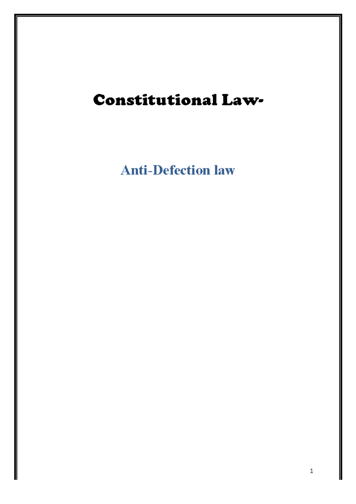 ANTI- Defection LAW - Constitutional Law- Anti-Defection law CONTENTS ...
