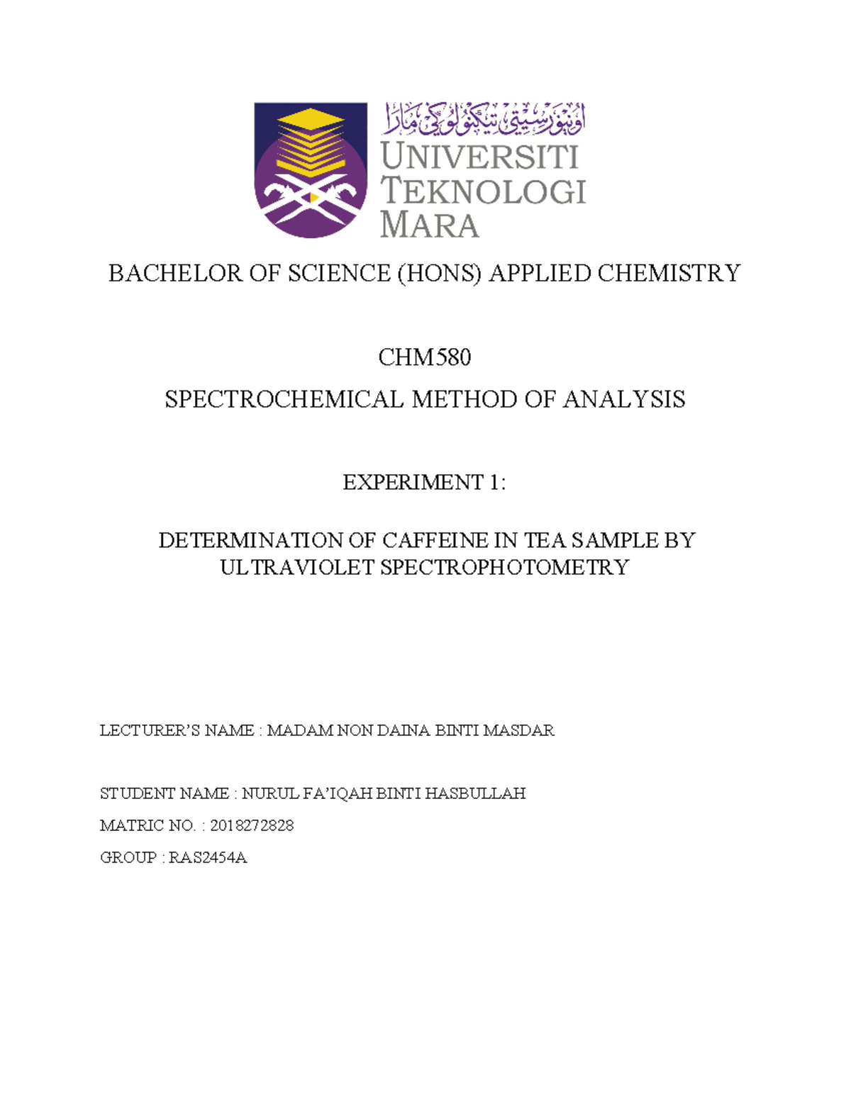 Experiment 1 UVVIS lab report for exp uvvis BACHELOR OF SCIENCE