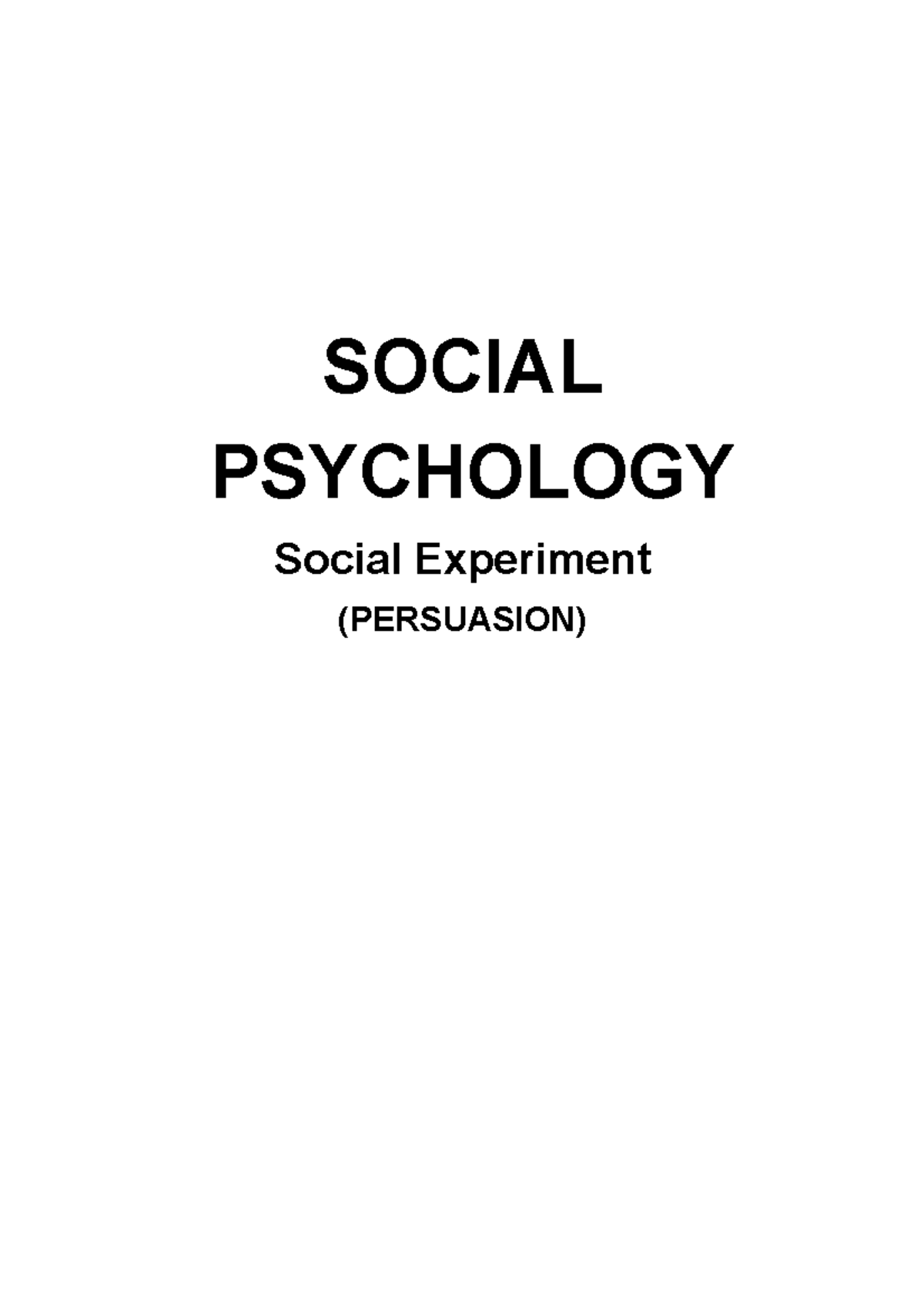 social psychology first experiment