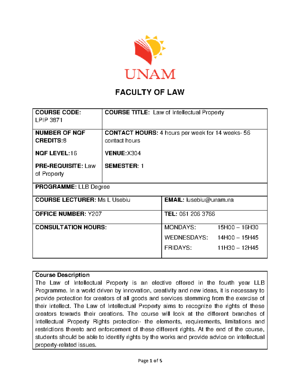 IP Law Course Outline 2019 FACULTY OF LAW COURSE CODE LPIP 3871 