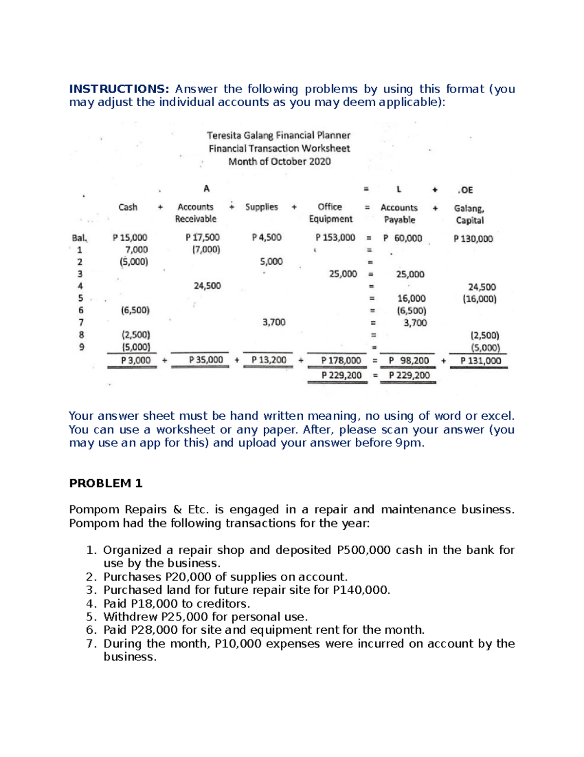 Problem - INSTRUCTIONS: Answer the following problems by using this ...