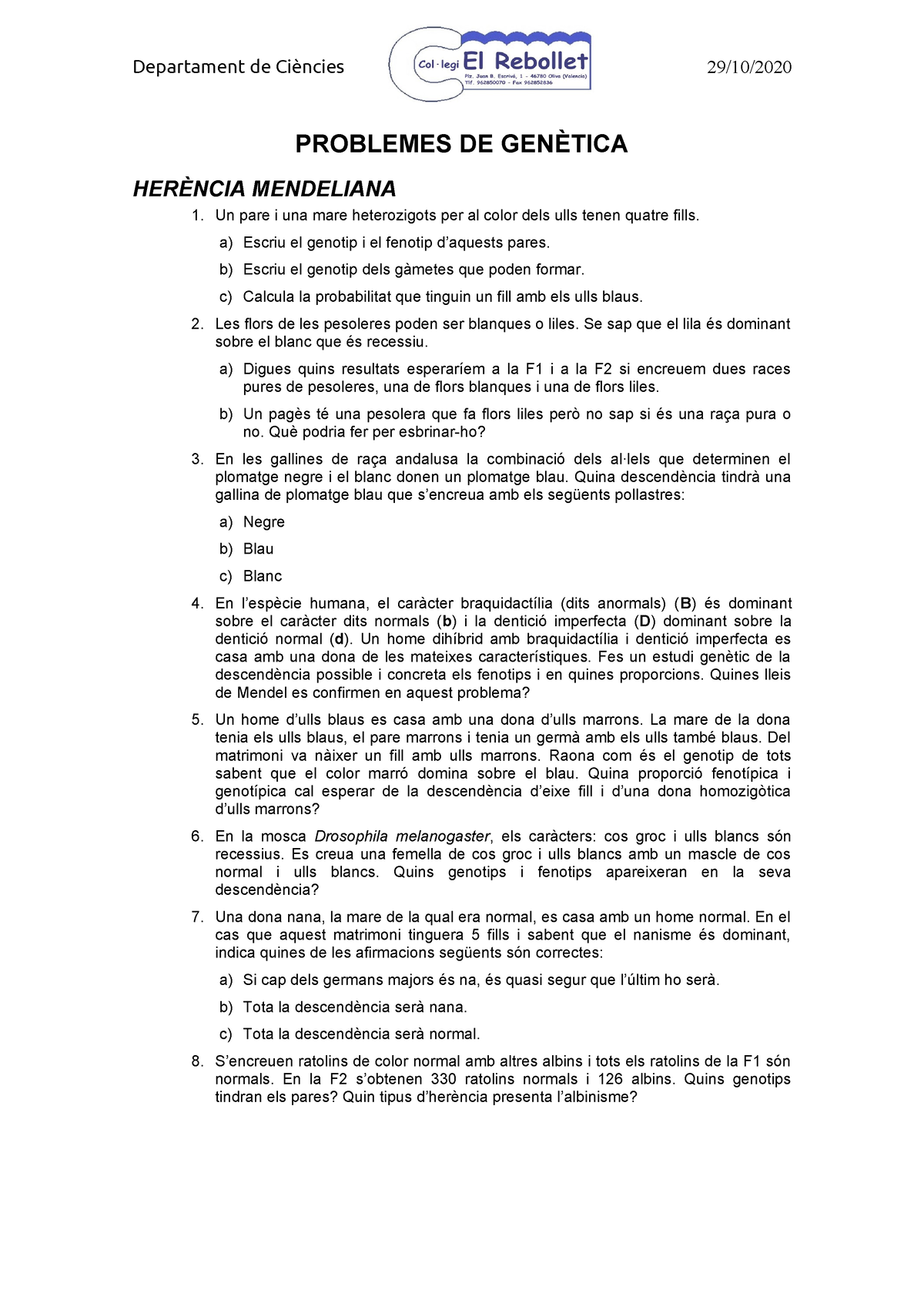 Problemes DE Genètica 2020 - Departament De Ciències 29/10/ PROBLEMES ...