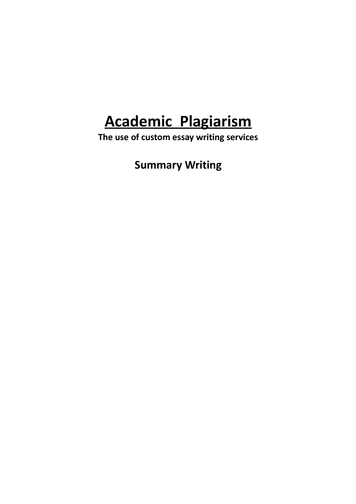 academic plagiarism the use of custom essay writing services