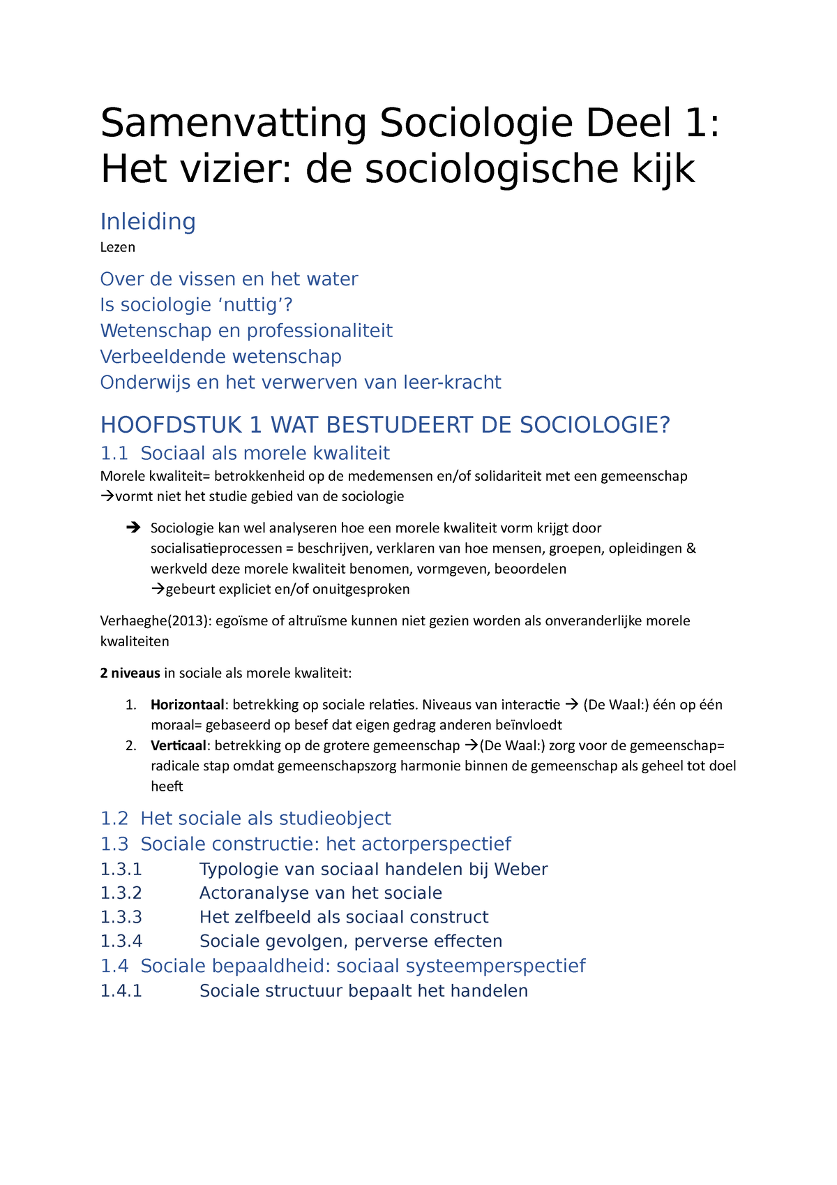 Samenvatting Sociologie Deel1 - Niveaus Van Interactie (De Waal:) één ...