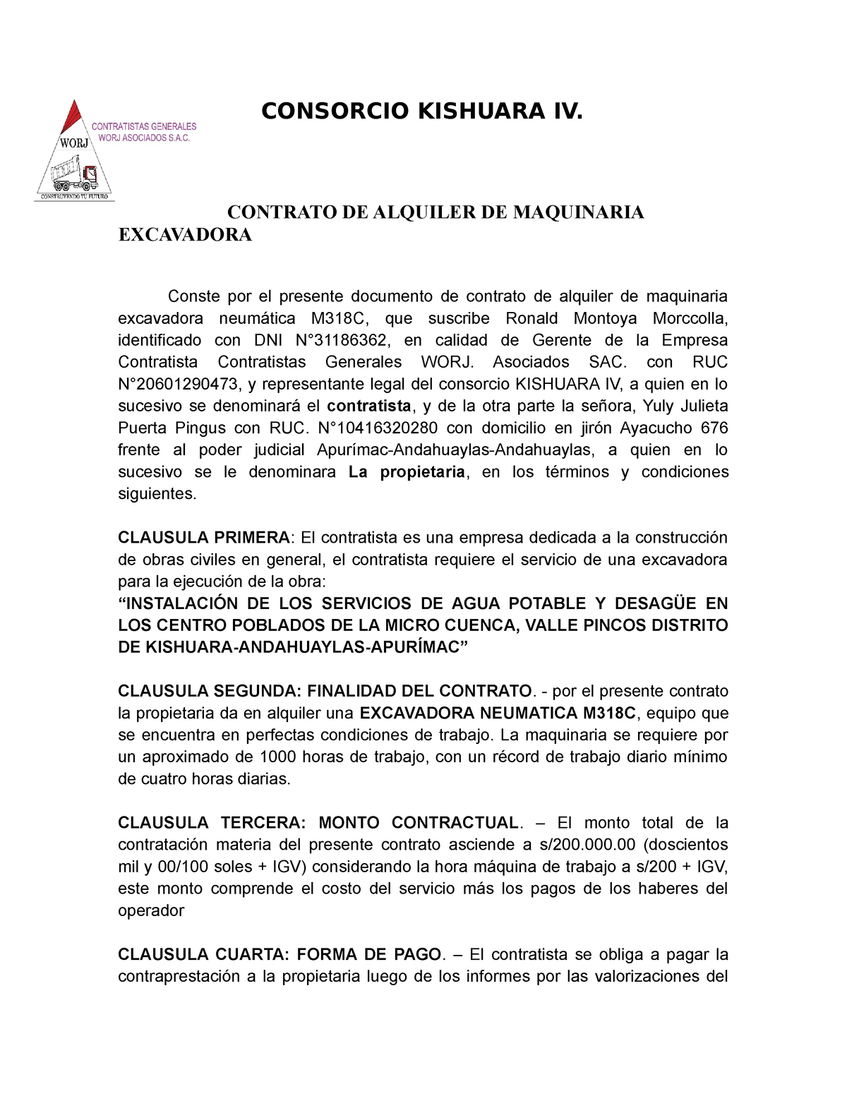 Contratos DE Maquinarias - CONSORCIO KISHUARA IV. CONTRATO DE ALQUILER DE  MAQUINARIA EXCAVADORA - Studocu