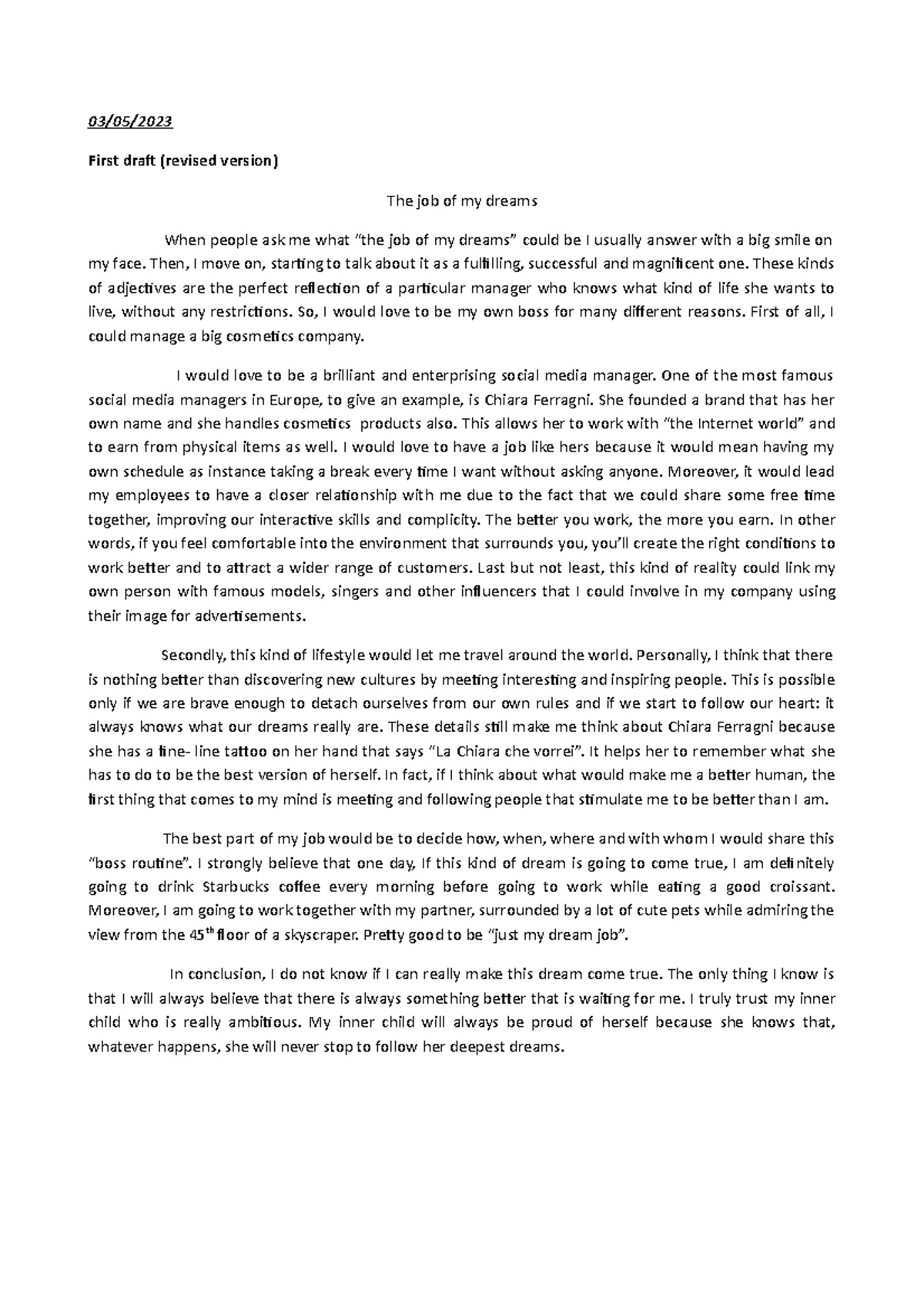 FIRST DRAFT ESSAY - 03/05/ First draft (revised version) The job of my ...