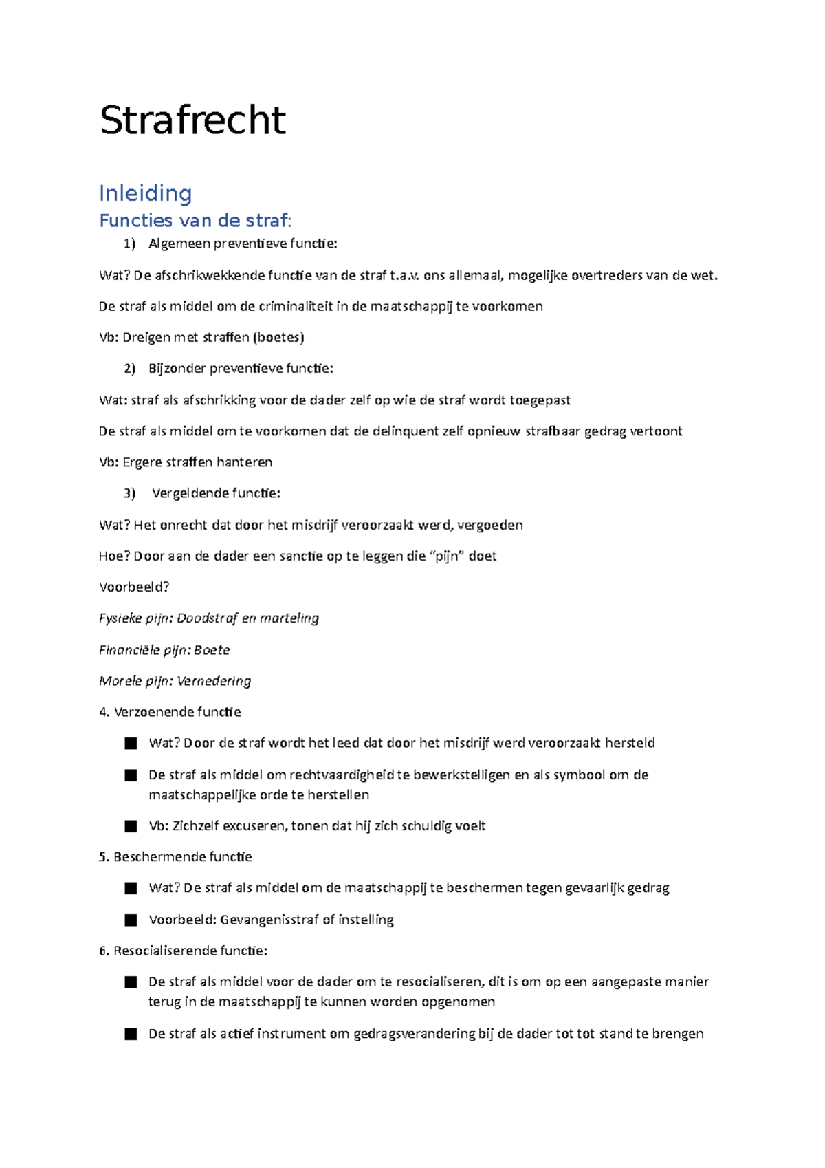 Strafrecht - Strafrecht Inleiding Functies van de straf: Algemeen ...