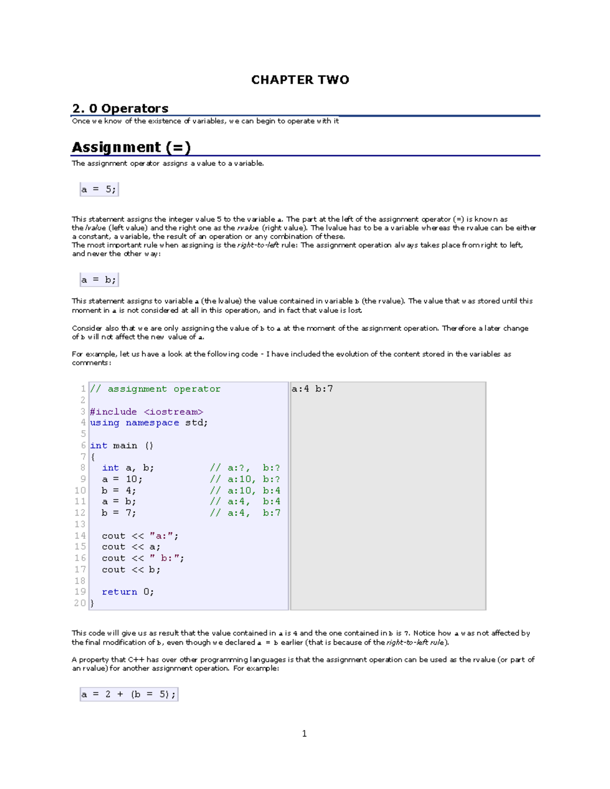 Chapter 2 - C++ - CHAPTER TWO 2. 0 Operators Once we know of the ...