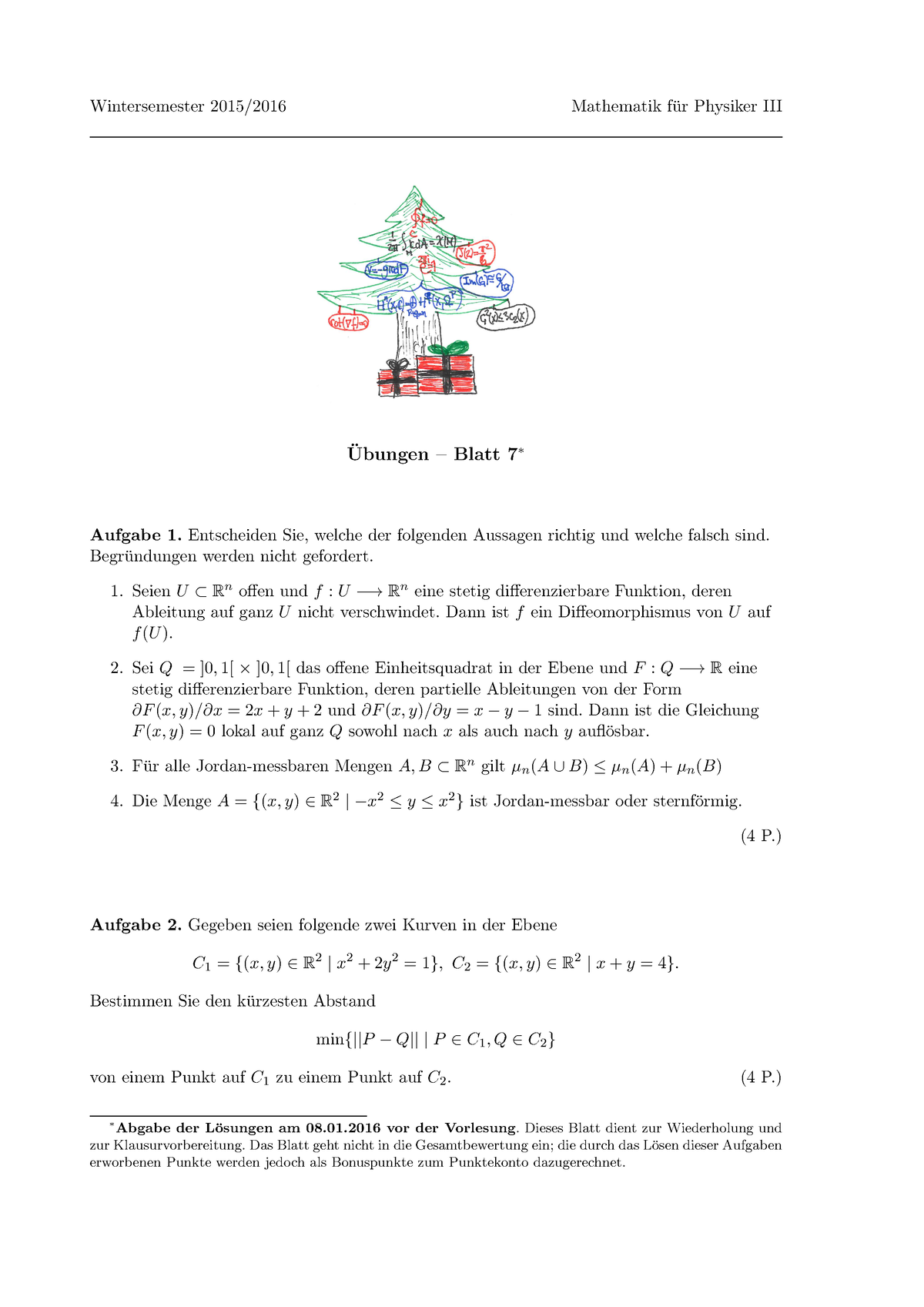 MPh III Blatt 7 - Wintersemester 2015/2016 Mathematik F ̈ur Physiker ...