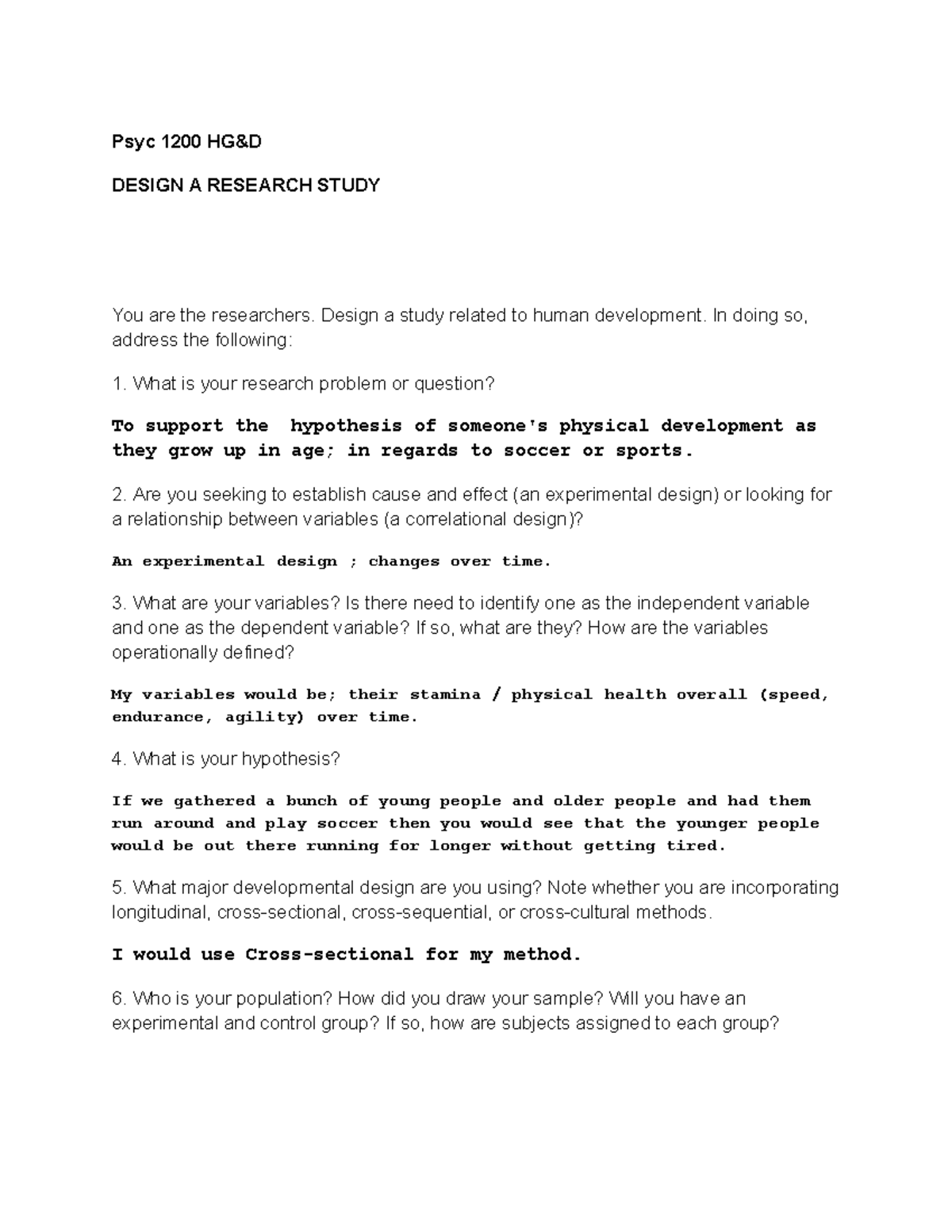 Research Study Professor Goldman Psyc 1200 HG&D DESIGN A RESEARCH