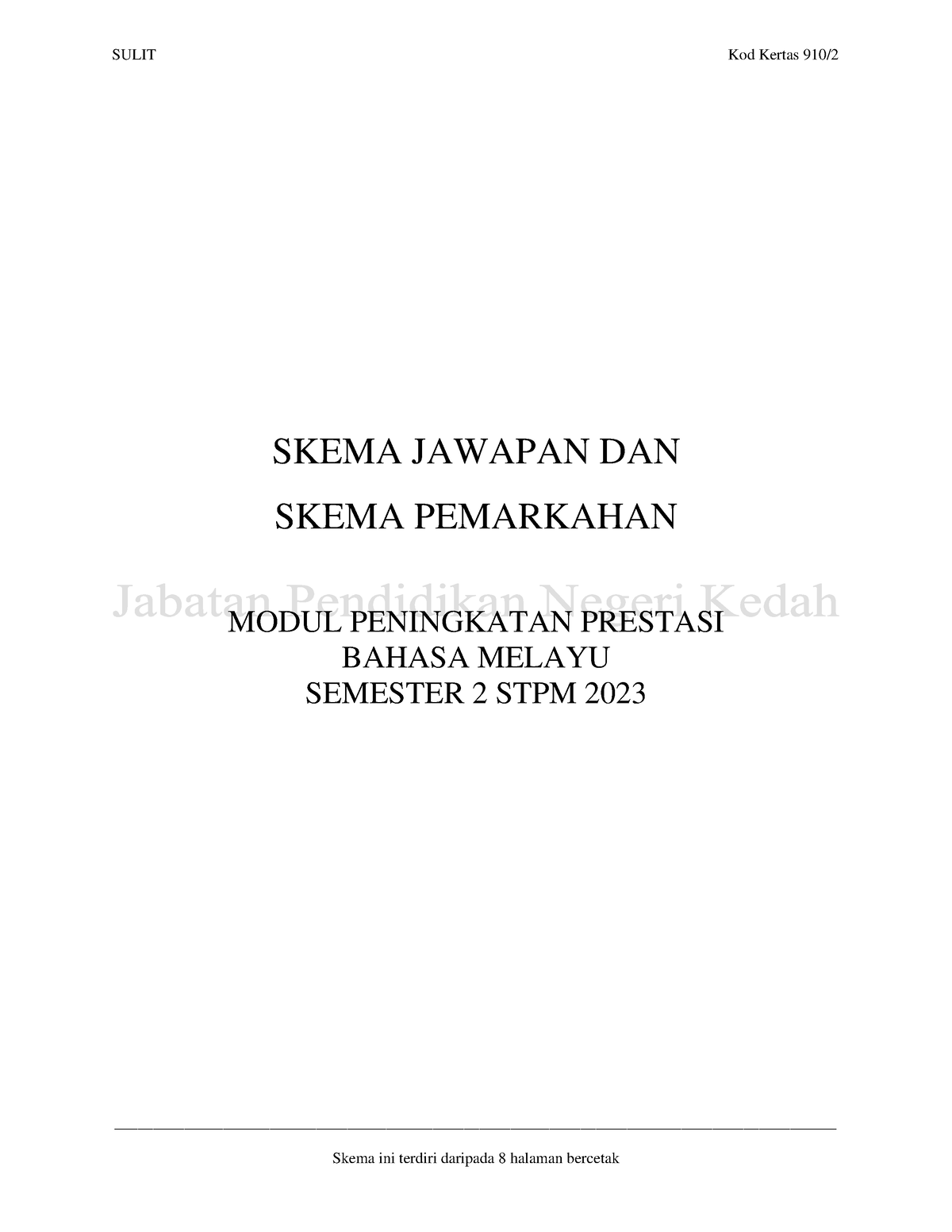 Skema BM Kedah S2 2023 24 Julai 23 - Skema Ini Terdiri Daripada 8 ...