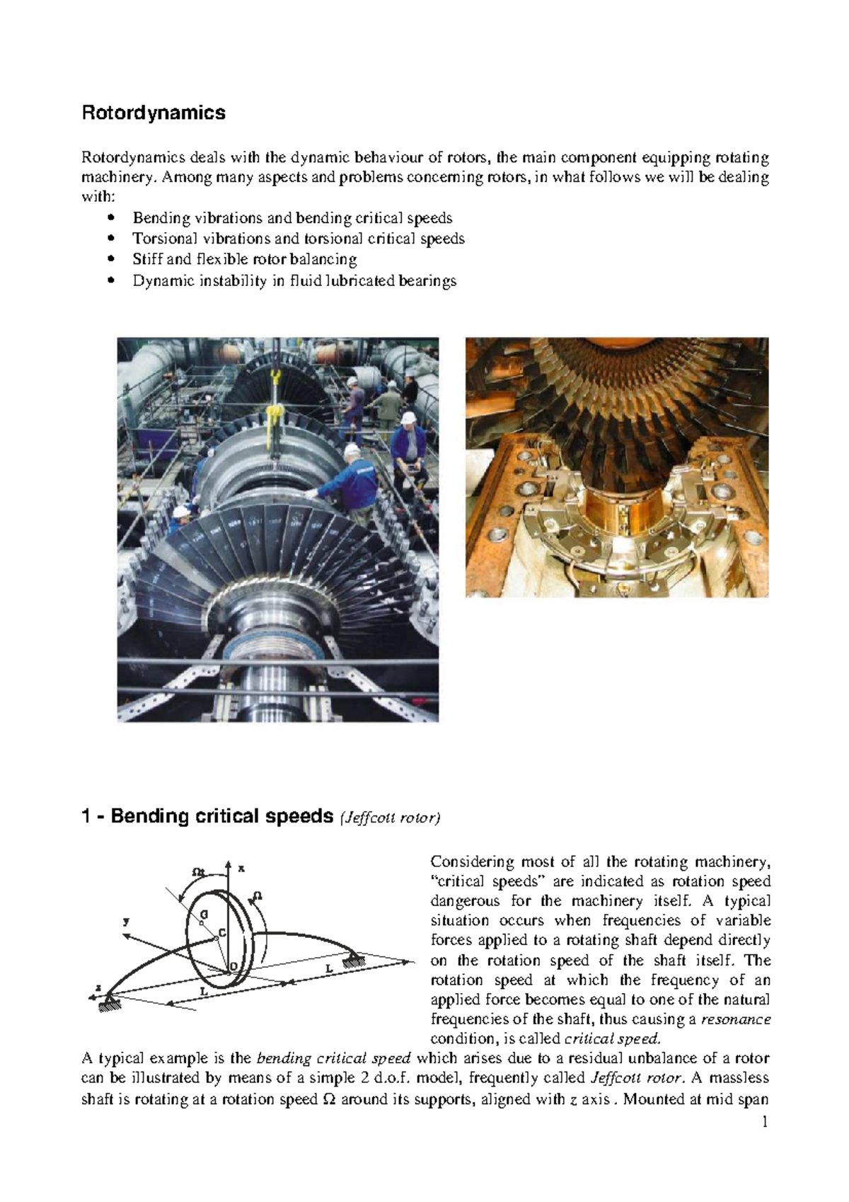 Rotordynamics 2 - Appunti 8 - Rotordynamics Rotordynamics deals with ...