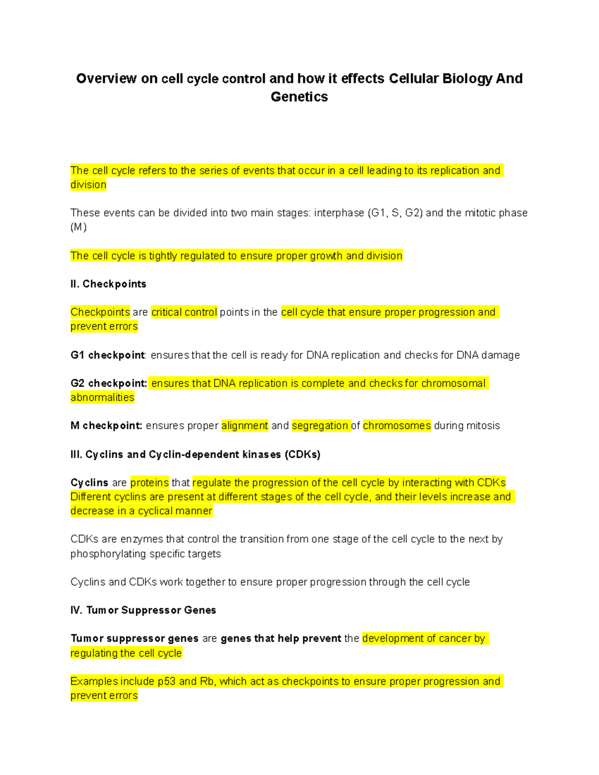 Cell cycle control Checkpoints Checkpoints are prevent errors critical control points in the