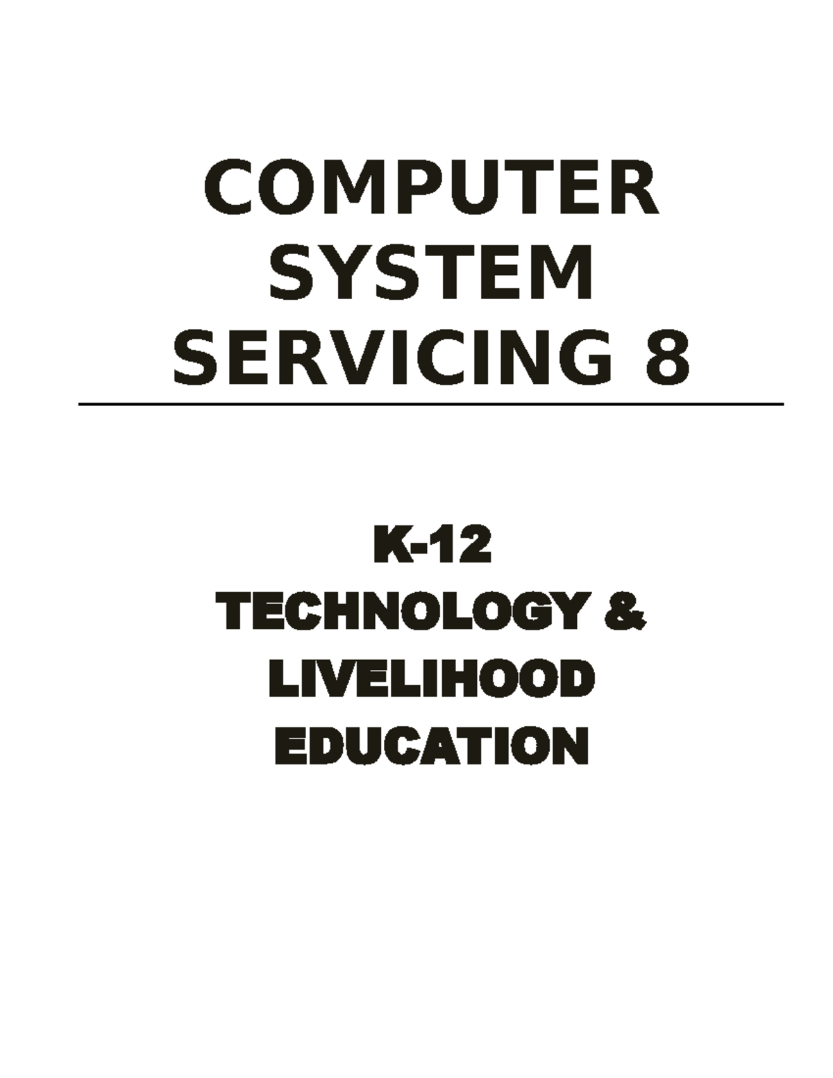 Css Tle 8 Computer System Servicing 8 K Technology And Livelihood Education K 12 Technology