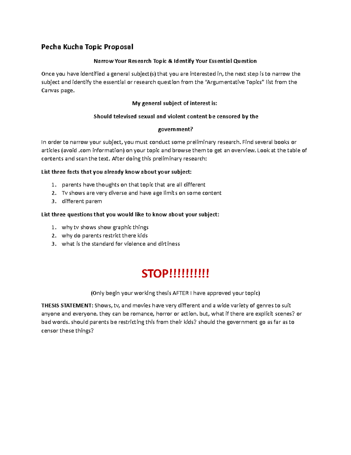 Copy of Topic Proposal - ewkljlwe - Pecha Kucha Topic Proposal Narrow ...