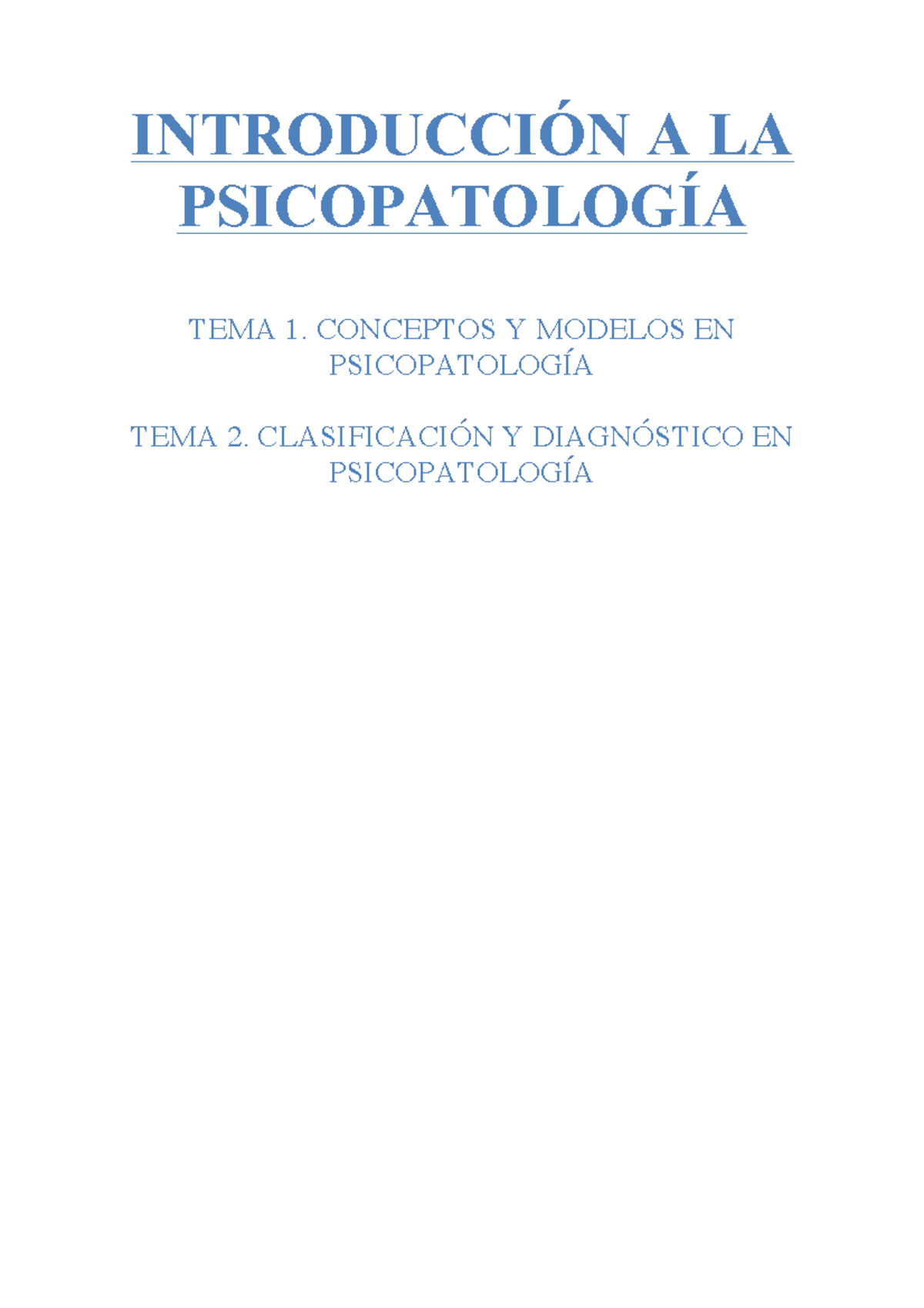 Bloque I. Introducción a la Psicopatología - A LA TEMA 1. CONCEPTOS Y ...