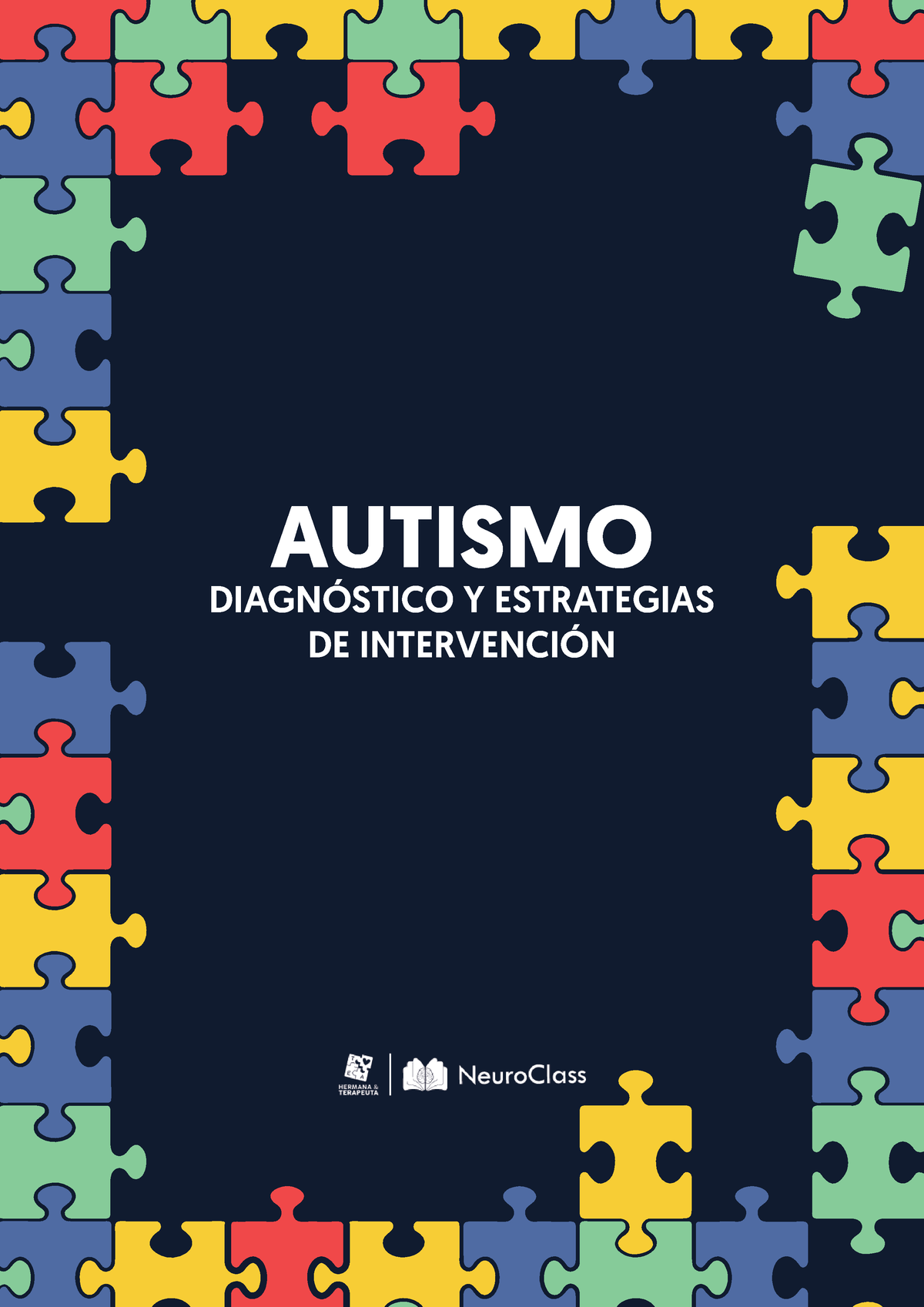 Manual-Autismo-Completo - AUTISMO DIAGNÓSTICO Y ESTRATEGIAS DE ...