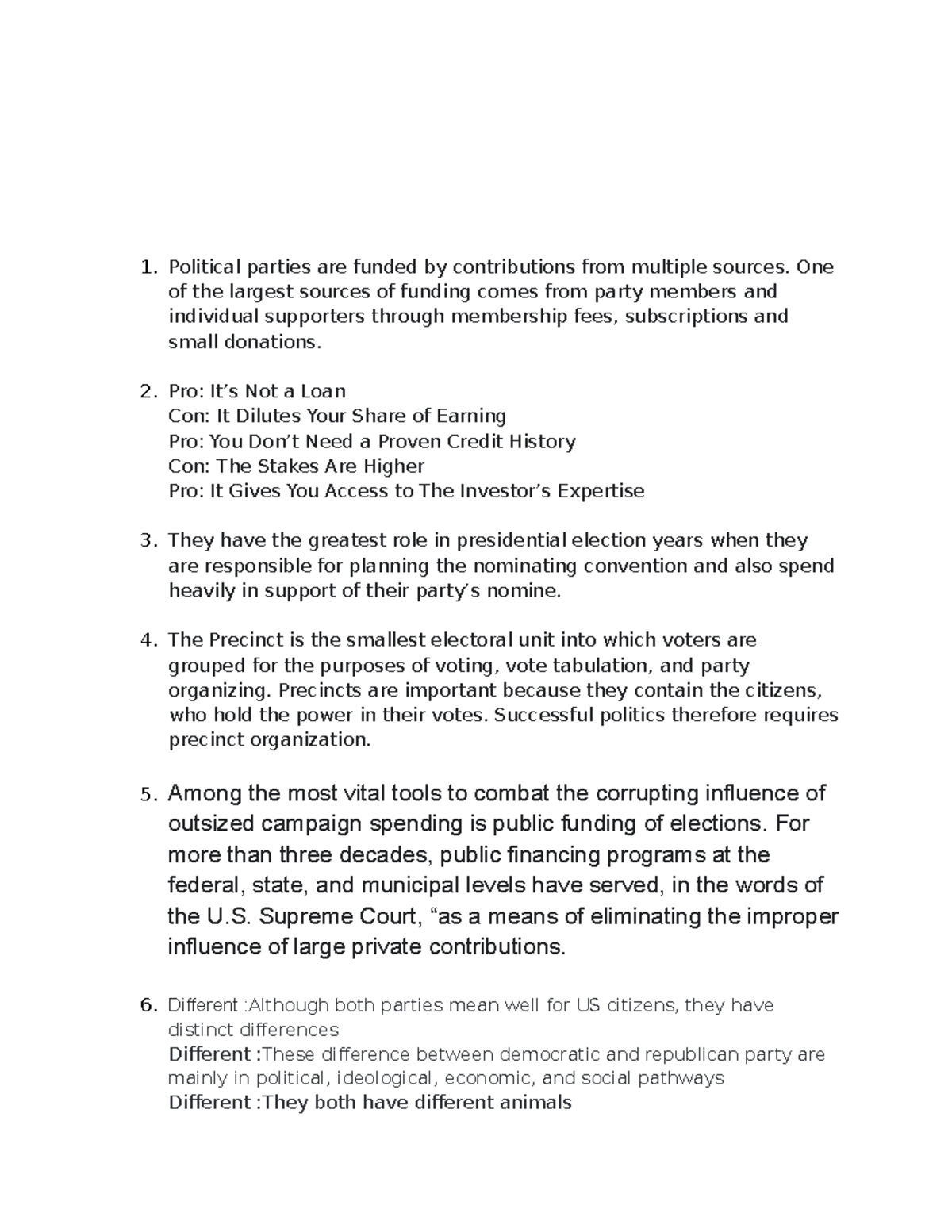 Esaay notes example - prof m - 1. Political parties are funded by ...