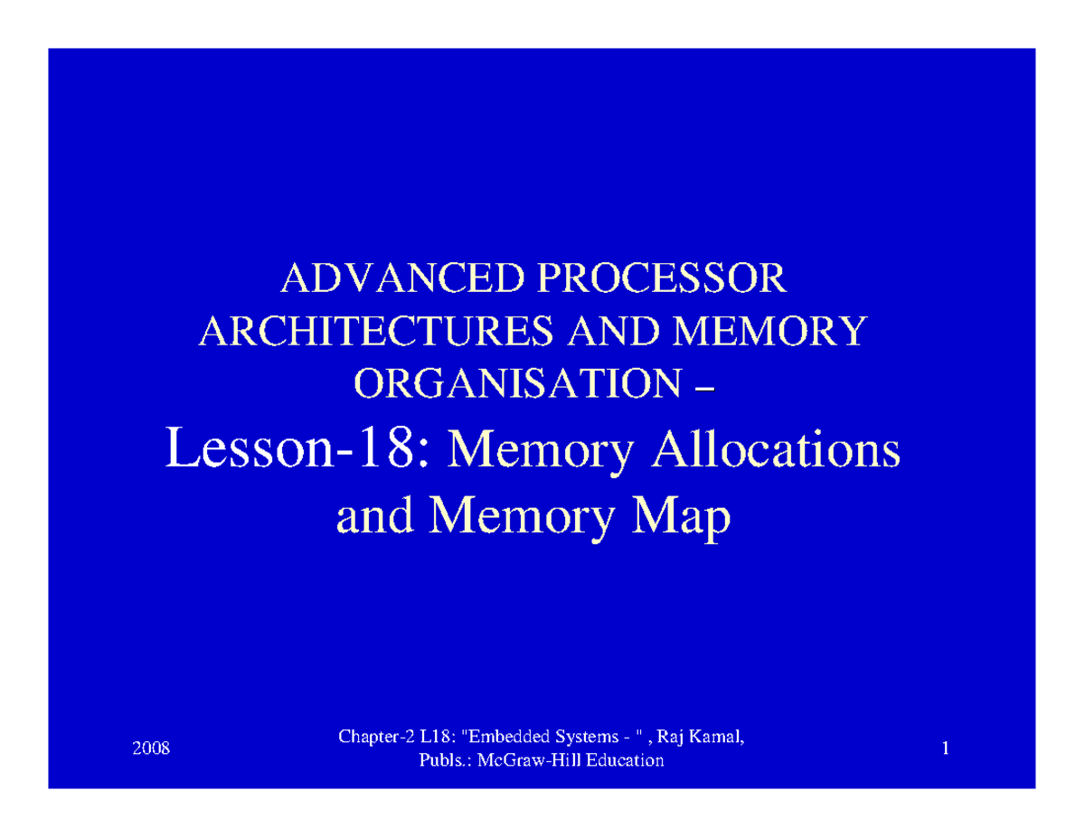 Memory allocation - Lecture notes 1 - 2008 Chapter-2 L18: "Embedded ...