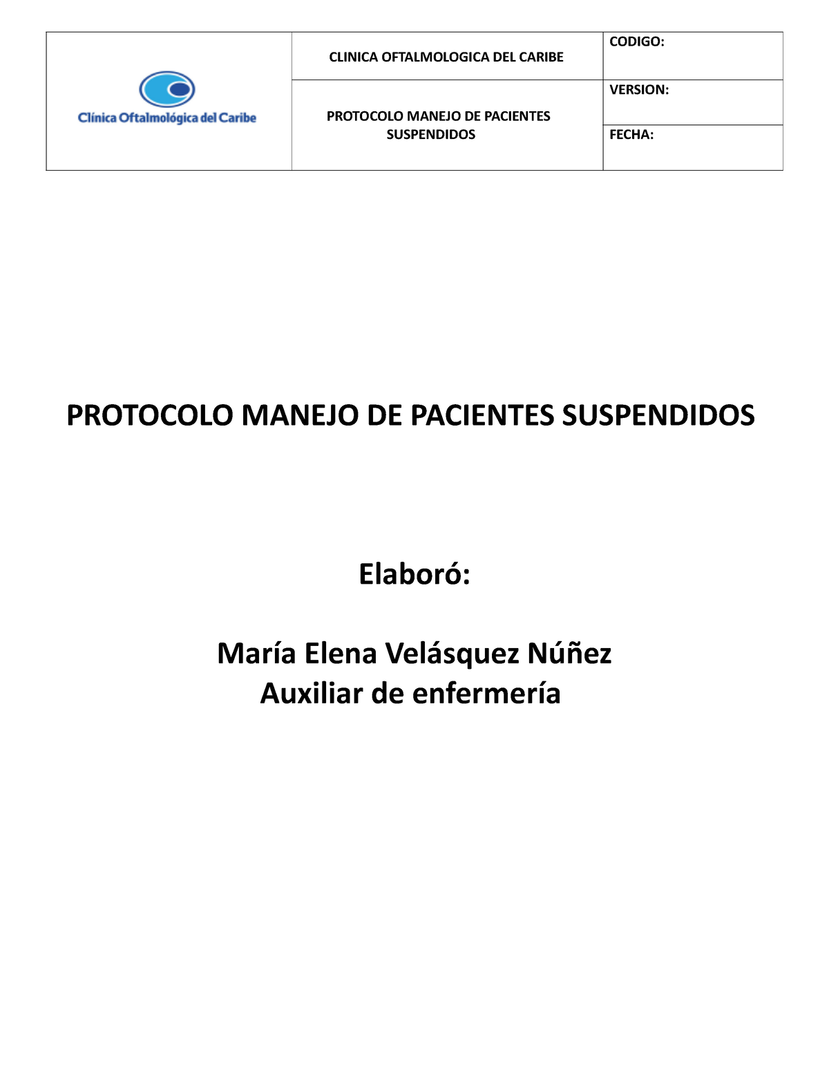 Protocolo Manejo DE Pacientes Suspendidos - CODIGO: CLINICA ...