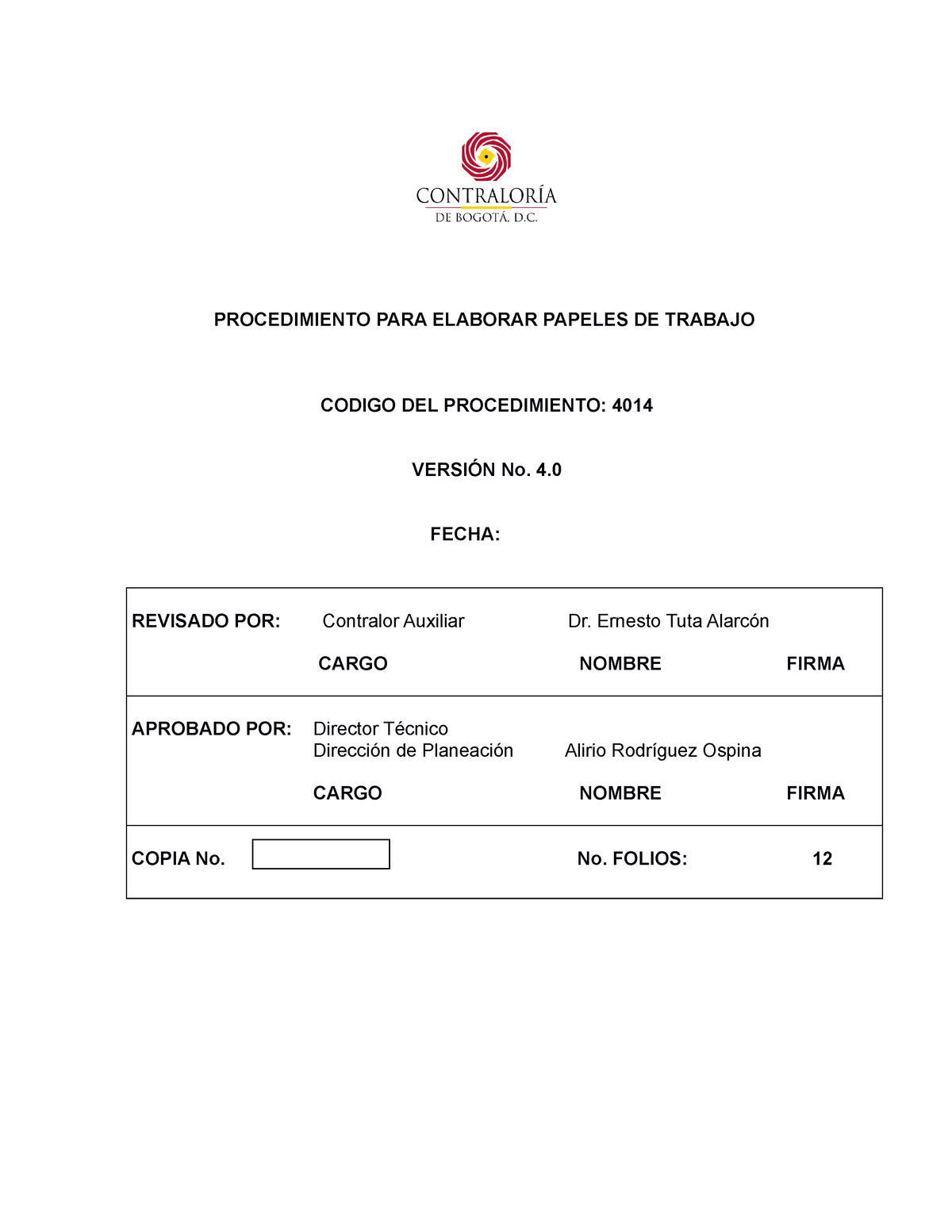 Papeles DE Trabajo - PROCEDIMIENTO PARA ELABORAR PAPELES DE TRABAJO ...