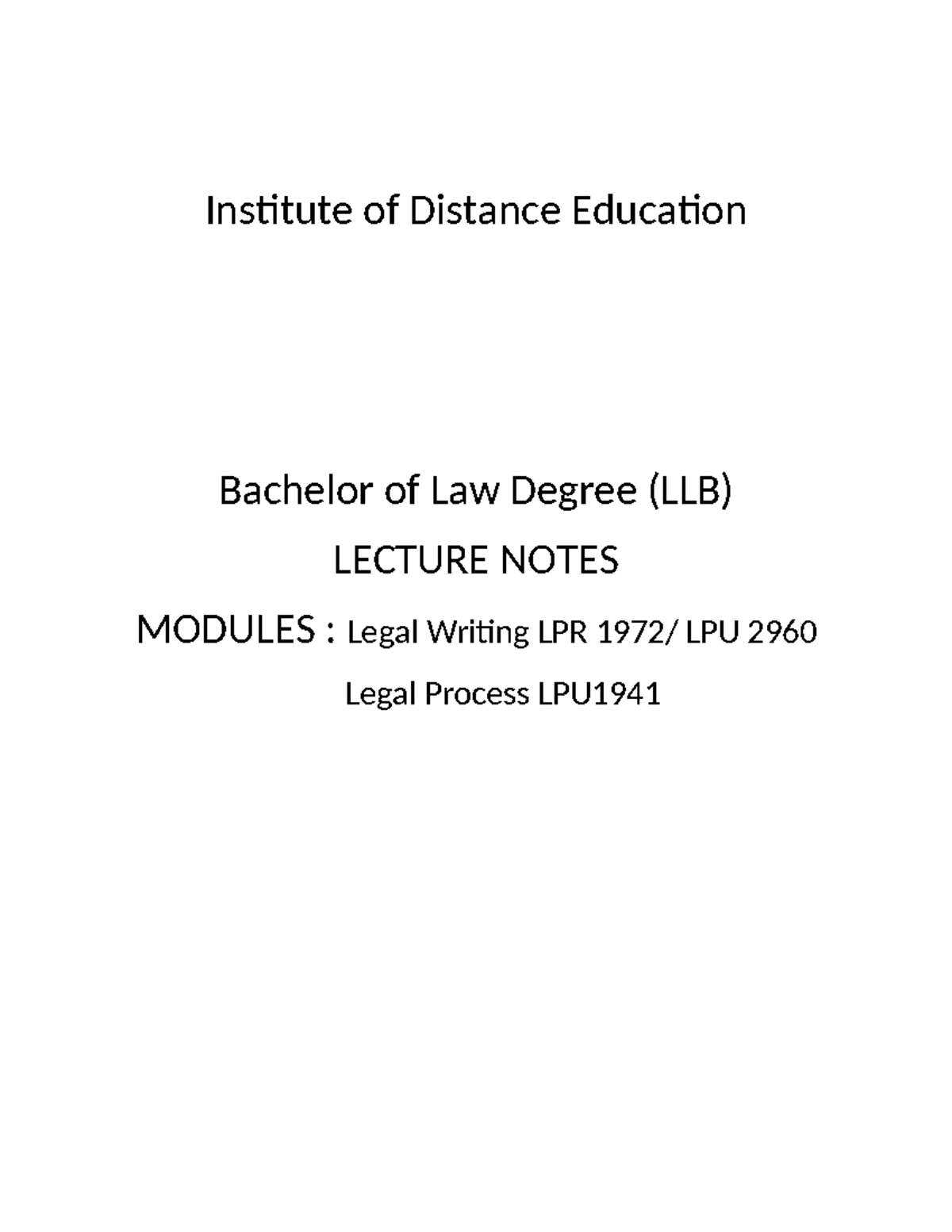 Legal Writing notes 1 Institute of Distance Education Bachelor of Law
