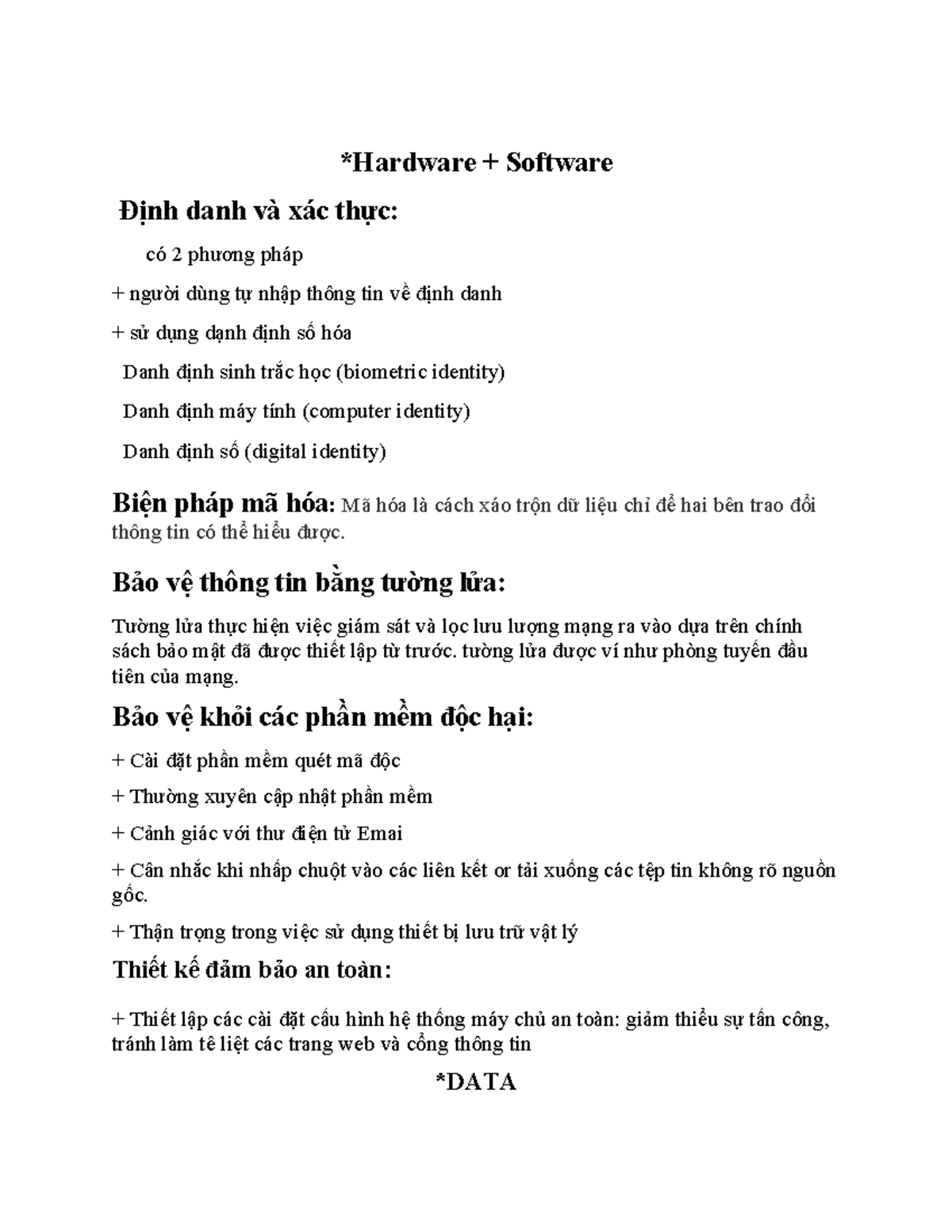 Các biện pháp kĩ thuật k;m *Hardware + Software Định danh và xác