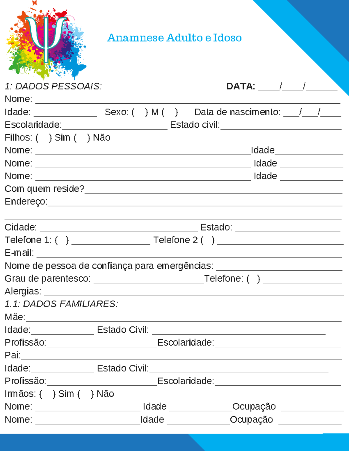 1.Anamnese Adulto Paciente Completa - Anamnese Adulto Data: - Studocu