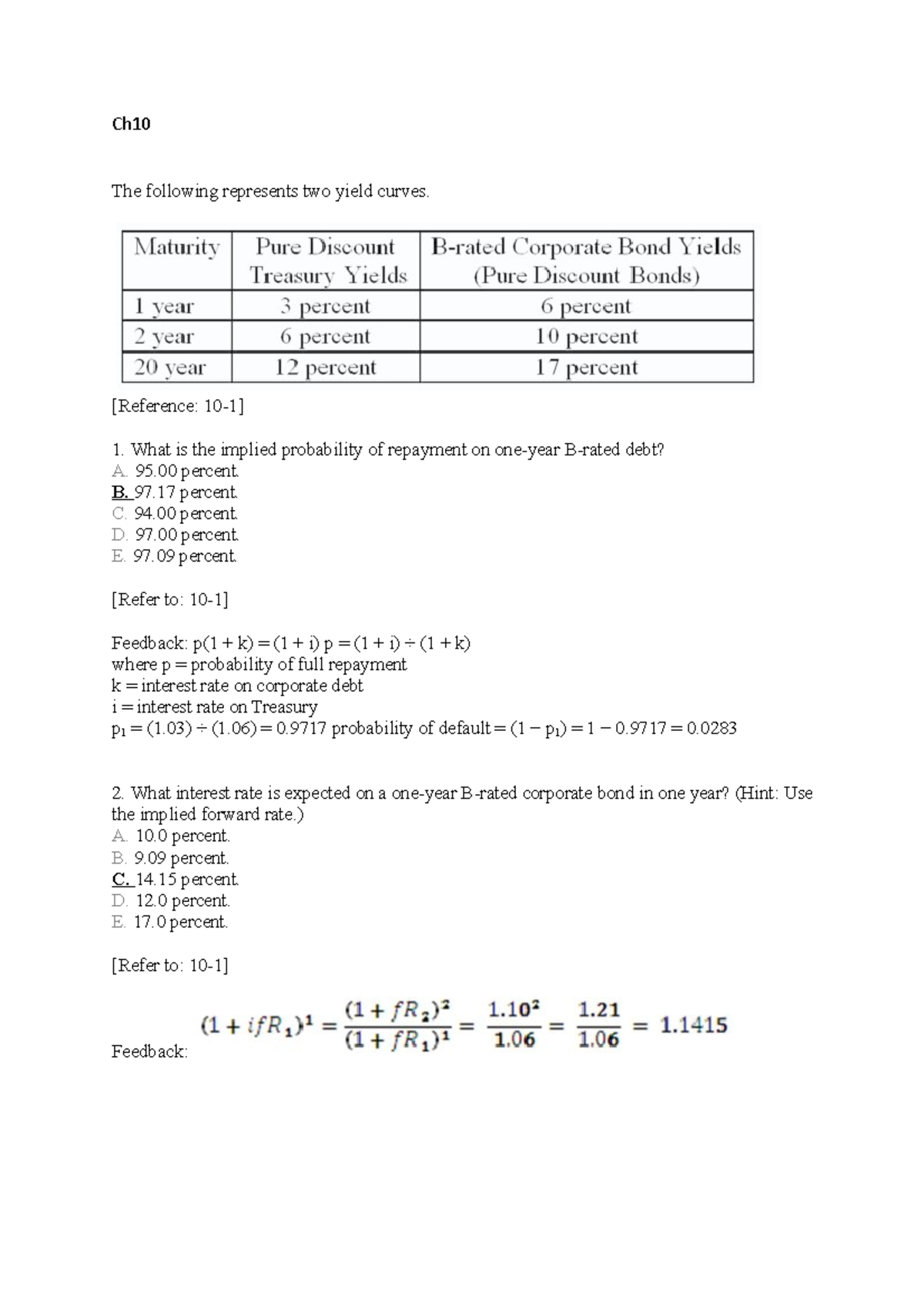 03 multiple choice questions given solutions - Ch The following ...