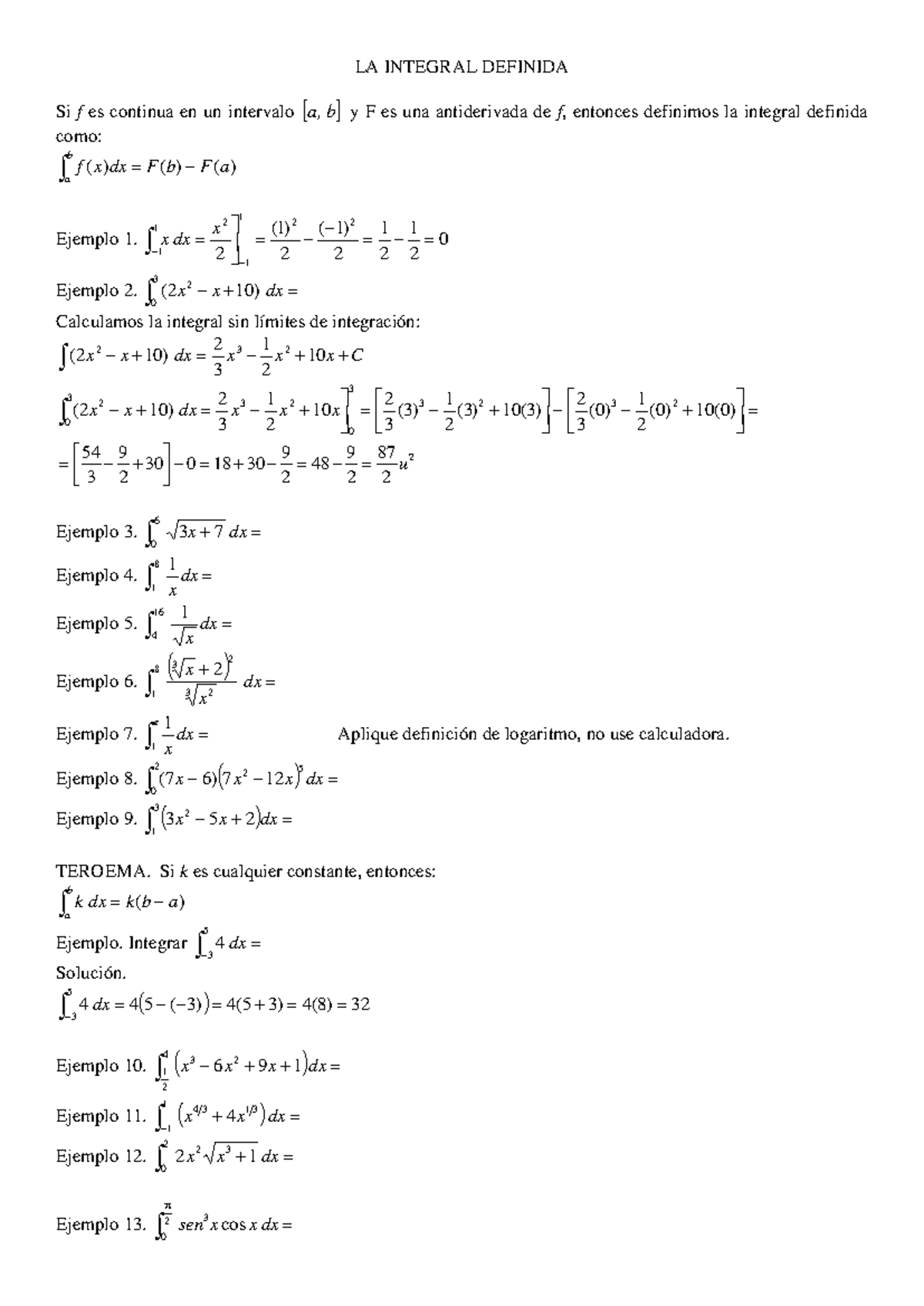 LA Integral Definida - LA INTEGRAL DEFINIDA Si f es continua en un ...