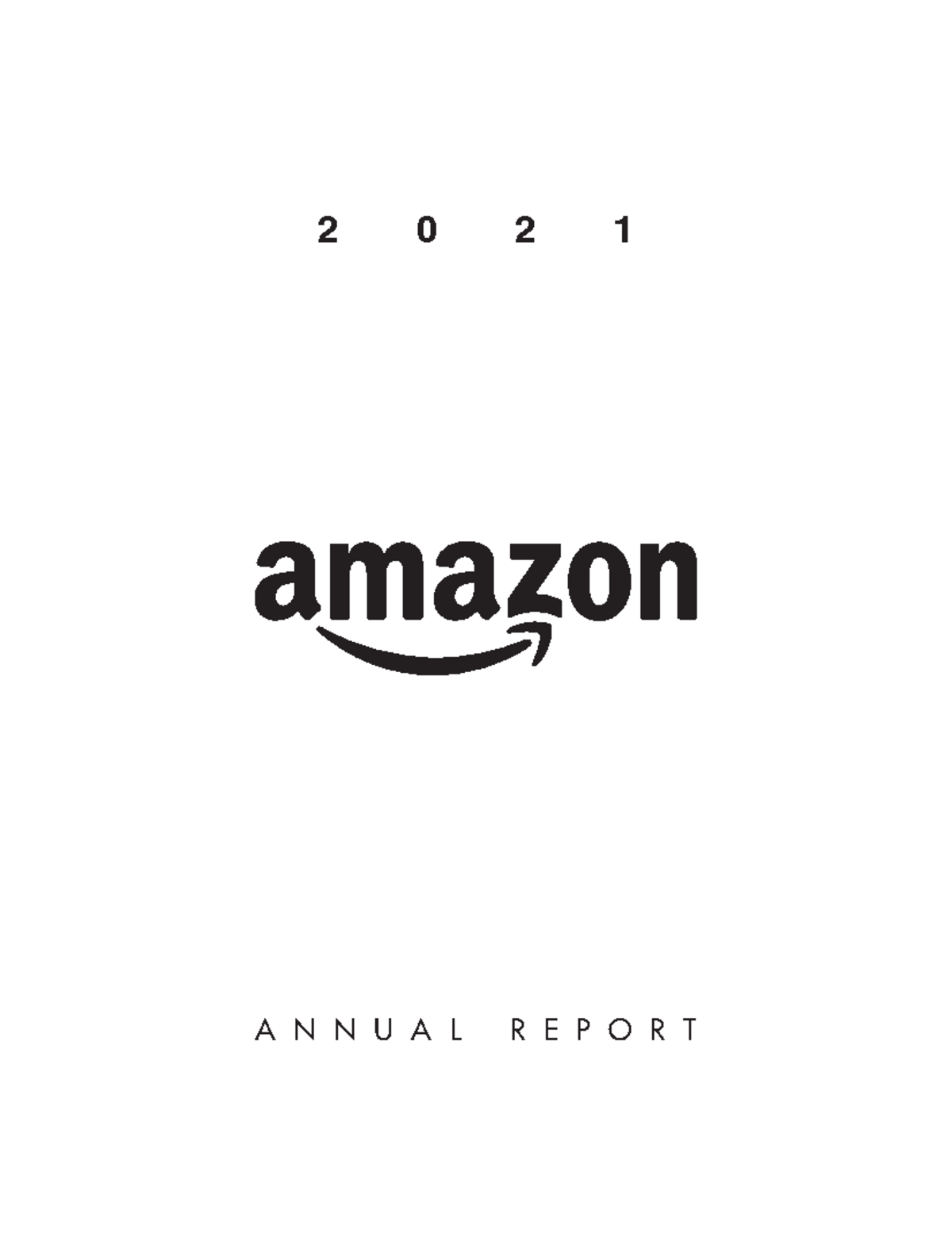 Amazon 2021 Annual Report - A N N U A L R E P O R T 2 0 2 1 Dear ...