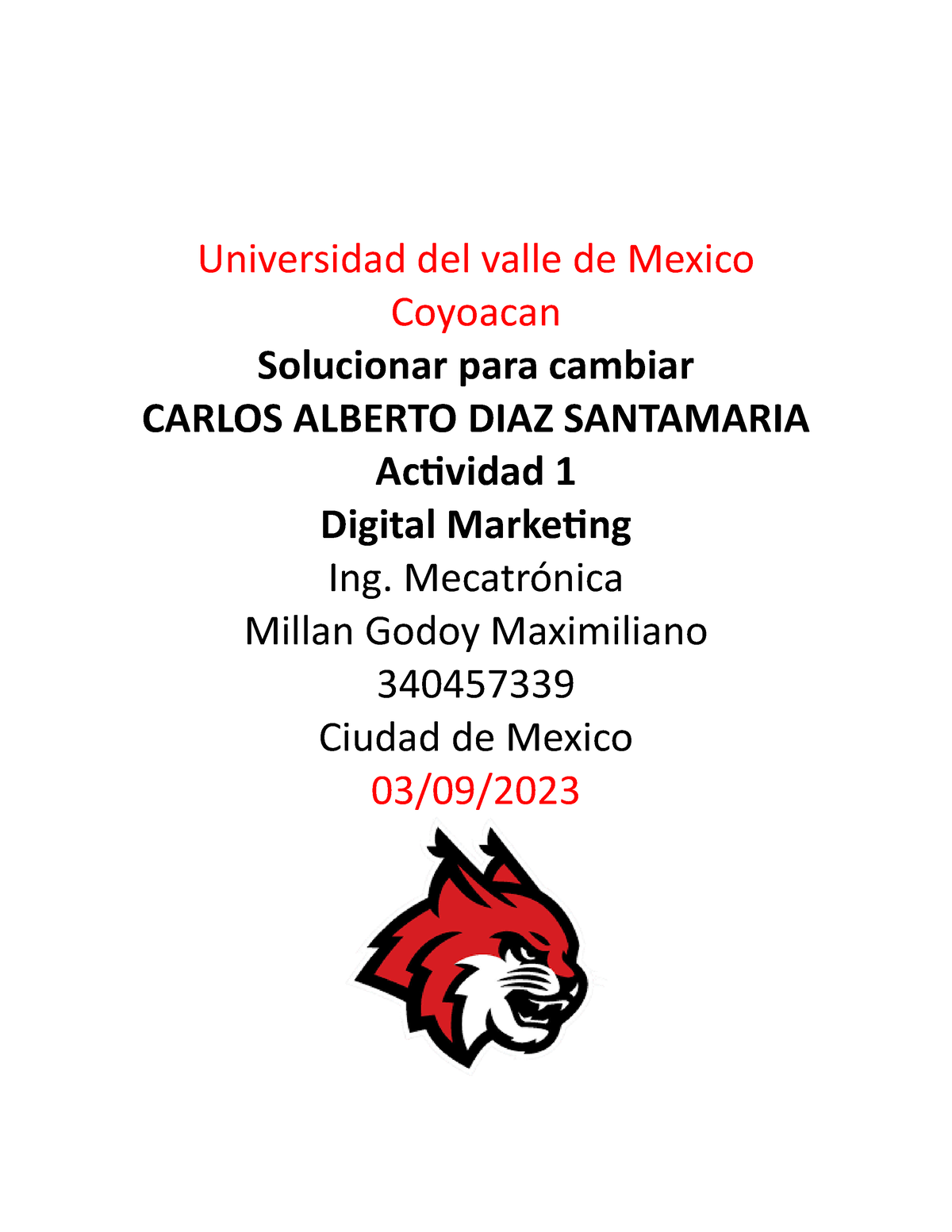 Actividad 1 Solucionar Para Cambiar - Universidad Del Valle De Mexico ...