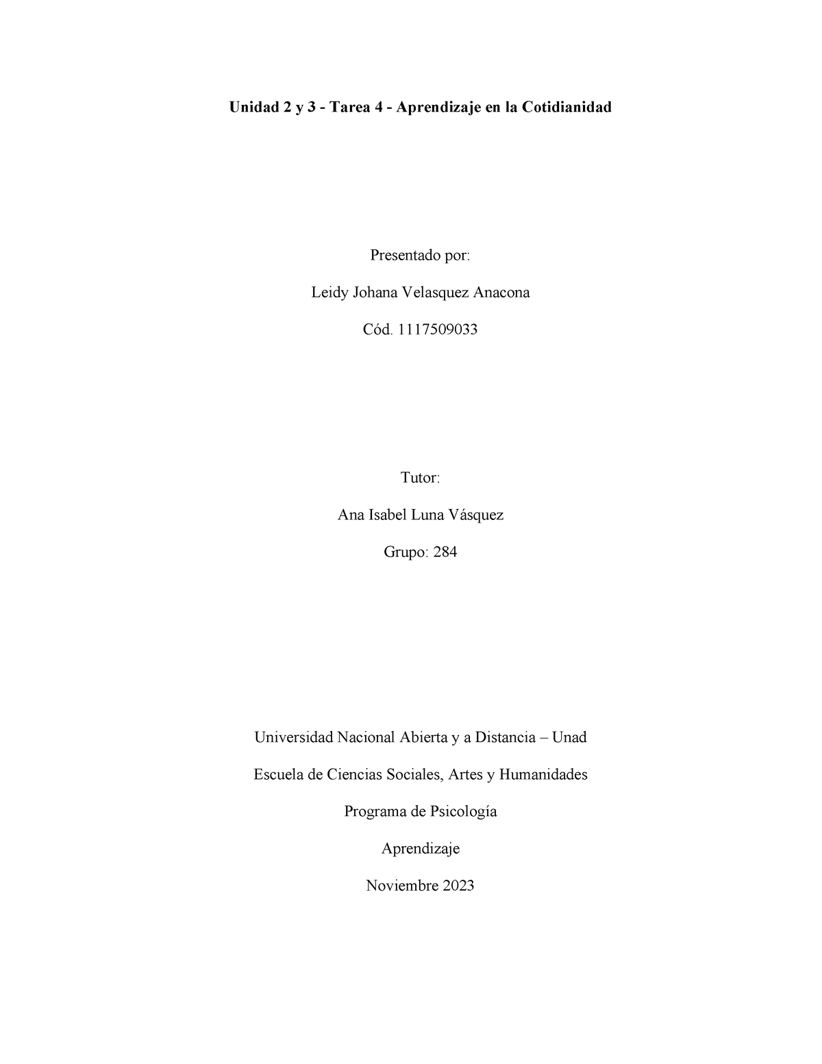 Tarea 4 Leidy Velasquez 284 Unidad 2 Y 3 Tarea 4 Aprendizaje En La Cotidianidad 9345