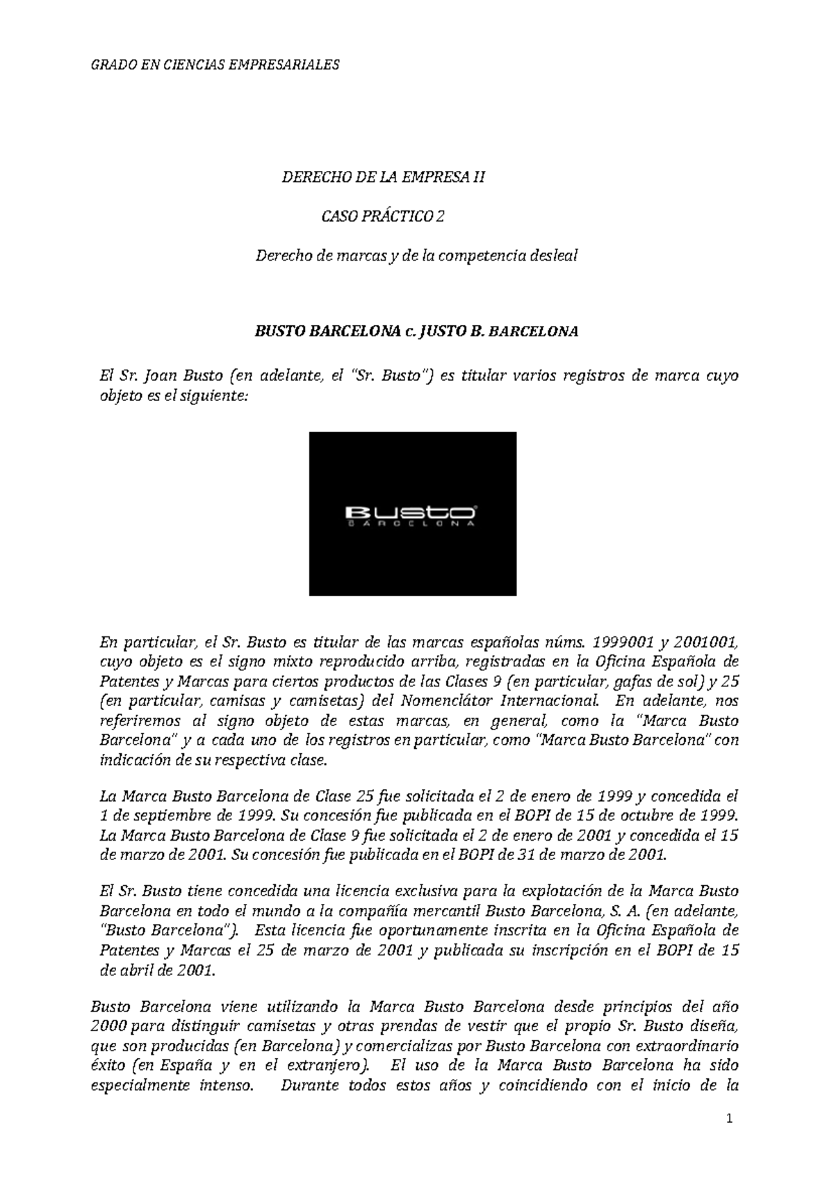 CCEE Caso Práctico 2 GRADO EN CIENCIAS EMPRESARIALES DERECHO DE LA