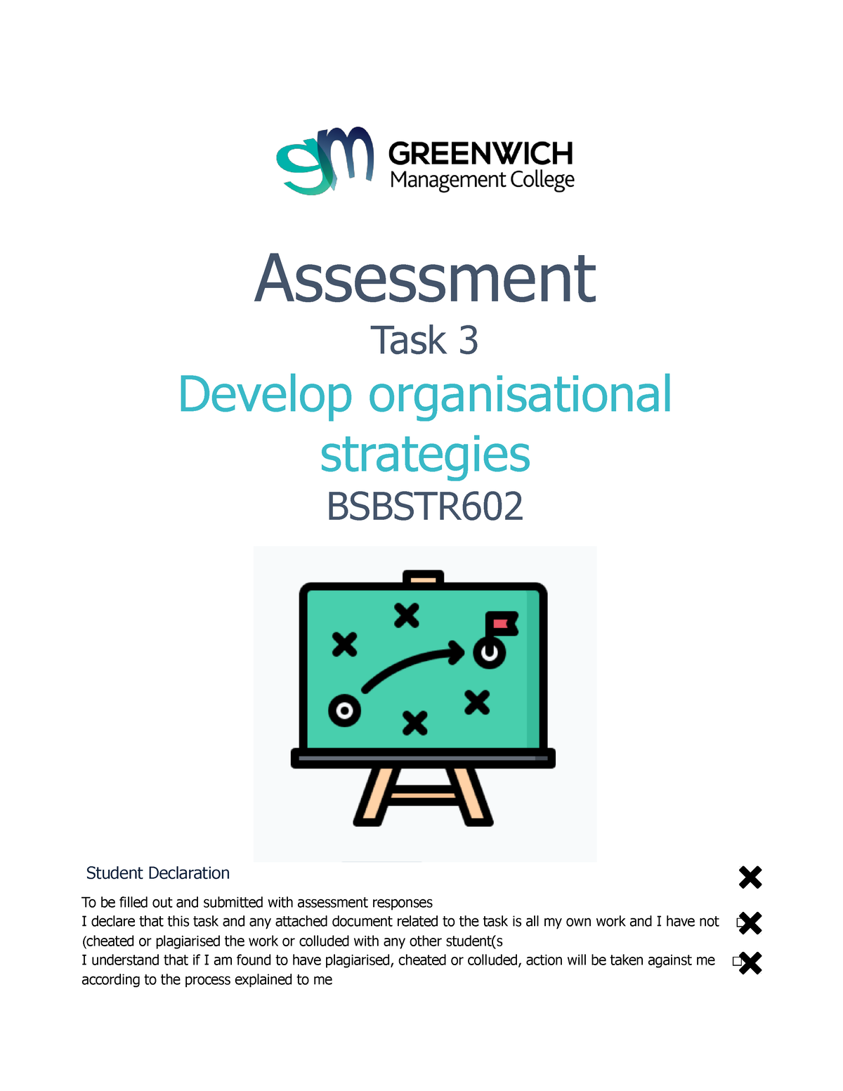 Bsbstr 602 - TASK 3 •final - Assessment Task 3 Develop Organisational ...