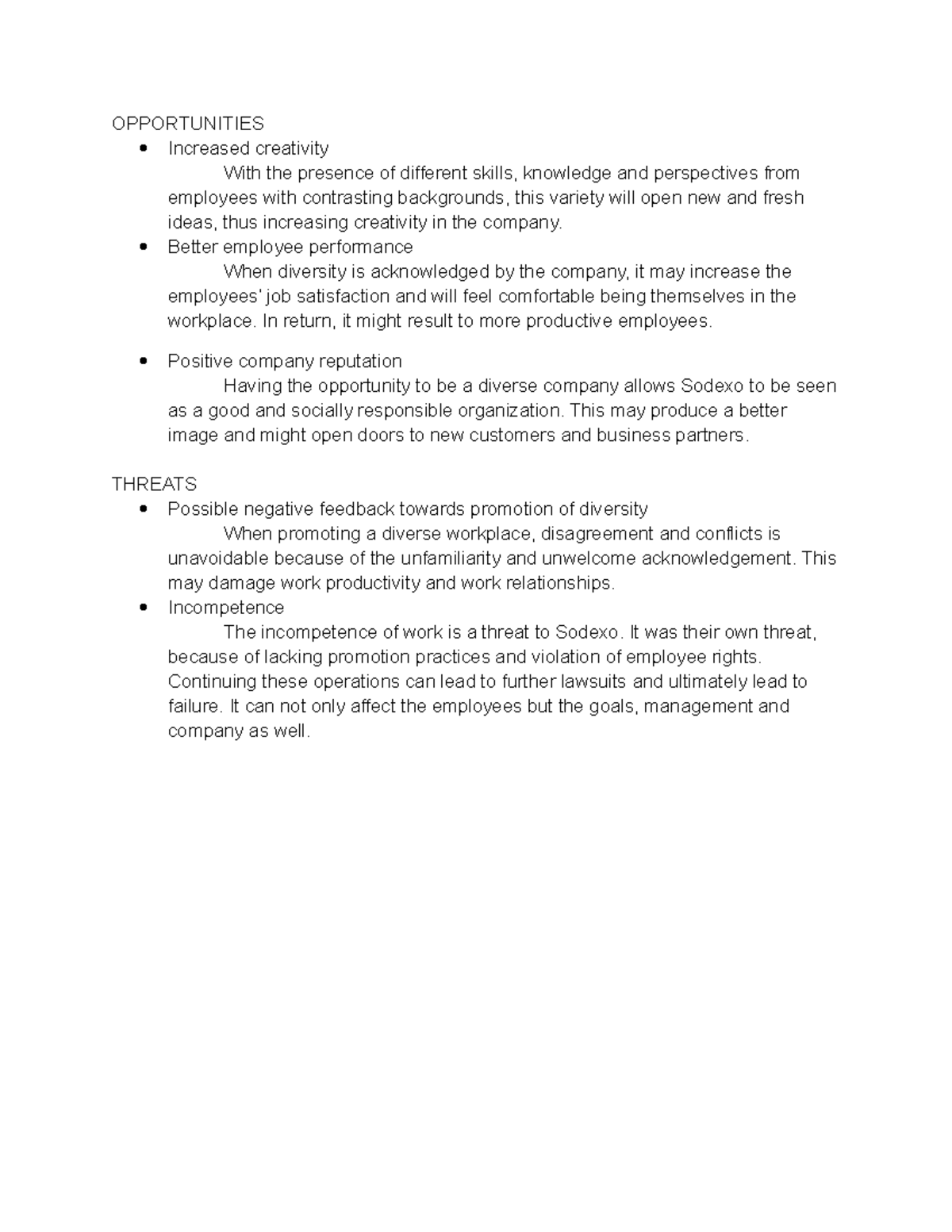 Opporunity and Threats - OPPORTUNITIES Increased creativity With the ...