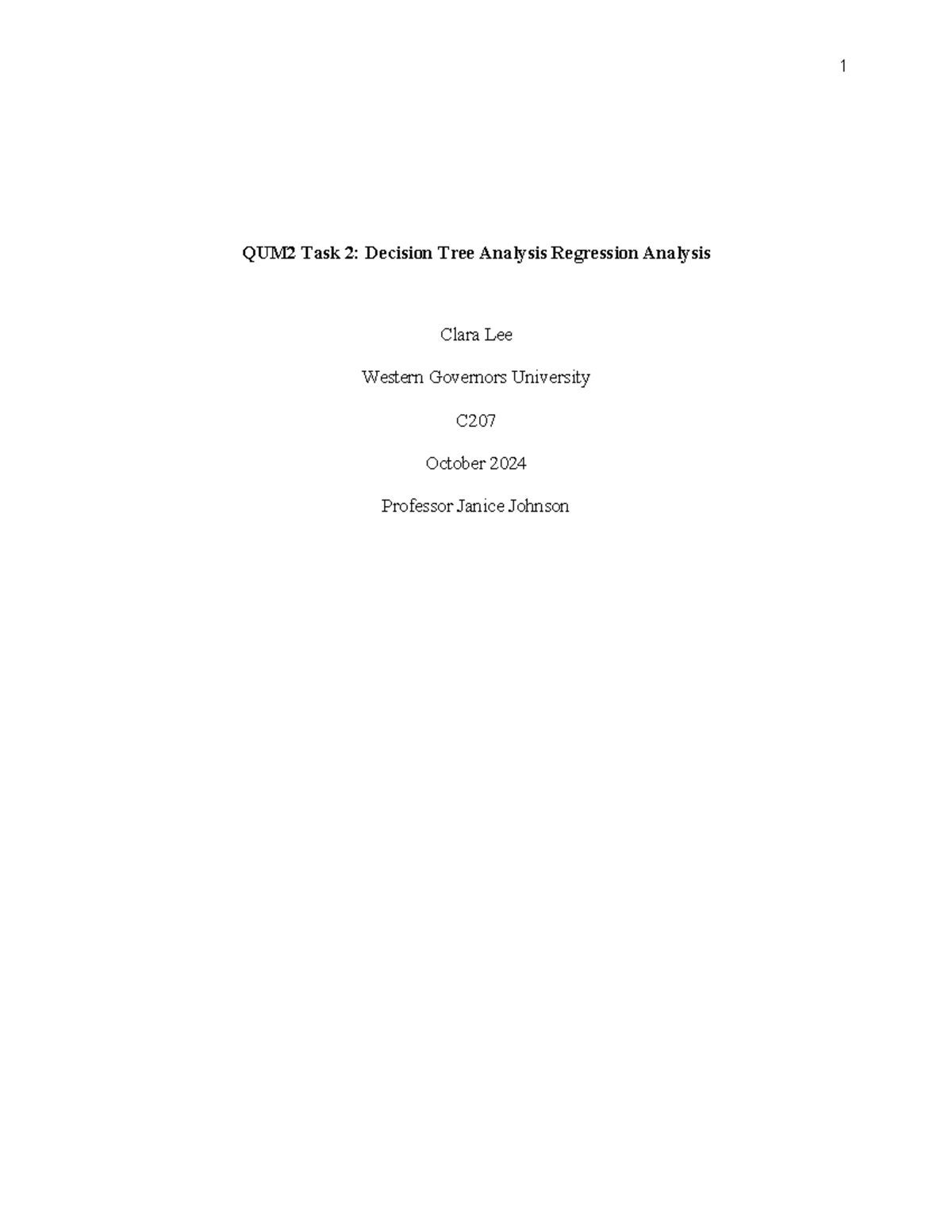 C207 Task 2 - hope it helps! - QUM2 Task 2: Decision Tree Analysis ...