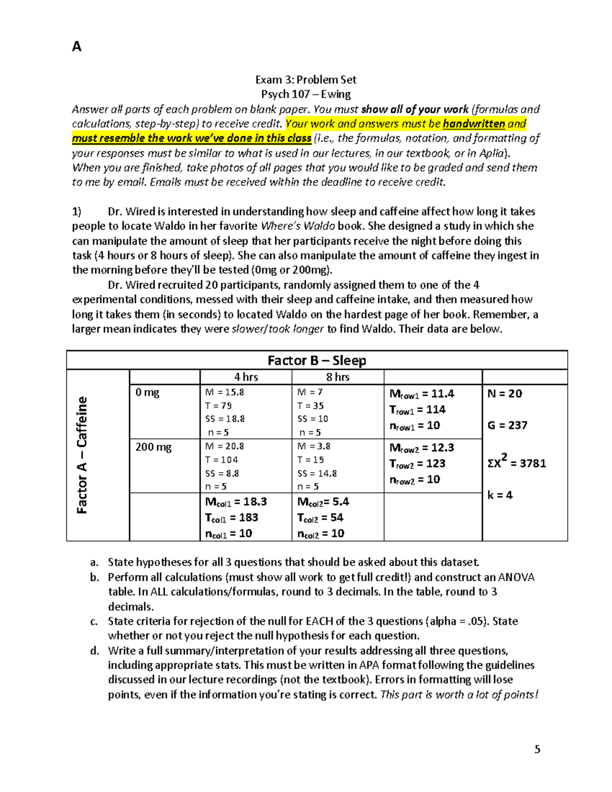 Exam 3A - Problem Set- J-Girao - A 5 Exam 3: Problem Set Psych 107 ...