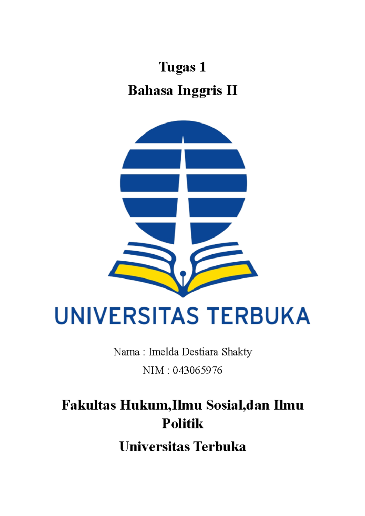 TUGS 1 BHS Inggris ii bahasa ingris Tugas 1 Bahasa Inggris II Nama