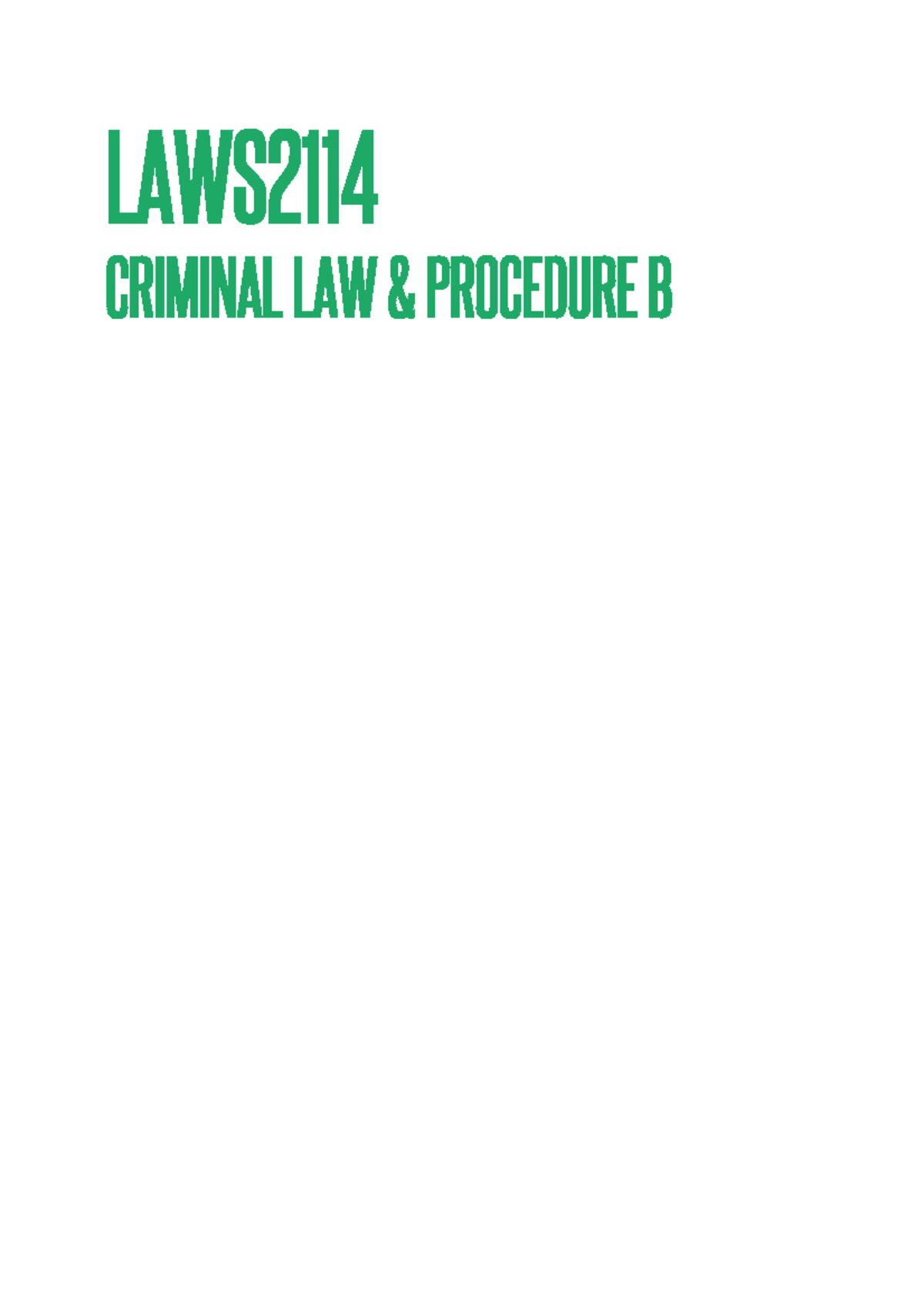 Criminal Law B Exam Study Guide Wk 1-12 - LAWS2701 - UQ - Studocu