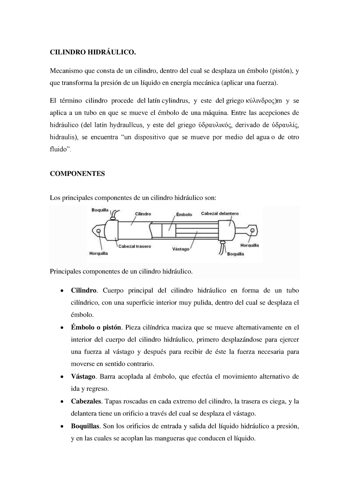 Cilindro Hidr Ulico Cilindro Hidr Ulico Mecanismo Que Consta De Un Cilindro Dentro Del Cual