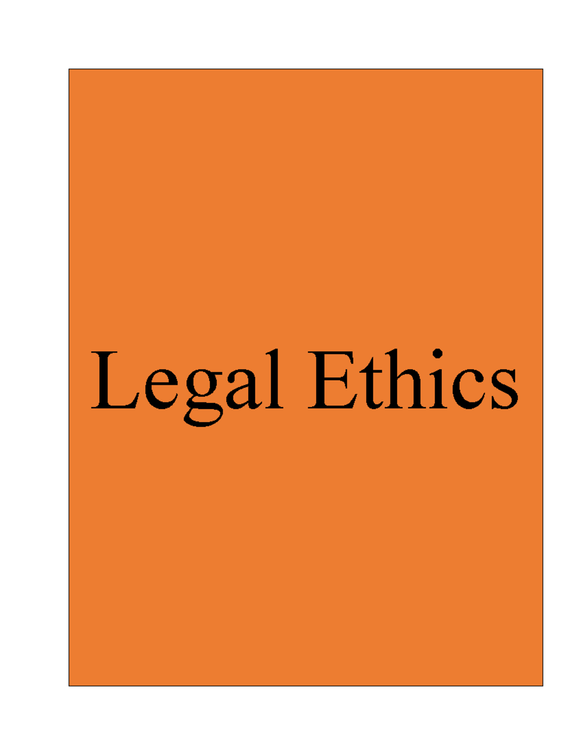 8. Ethics Lex Pareto Legal Ethics FREQUENTLY ASKED TOPICS