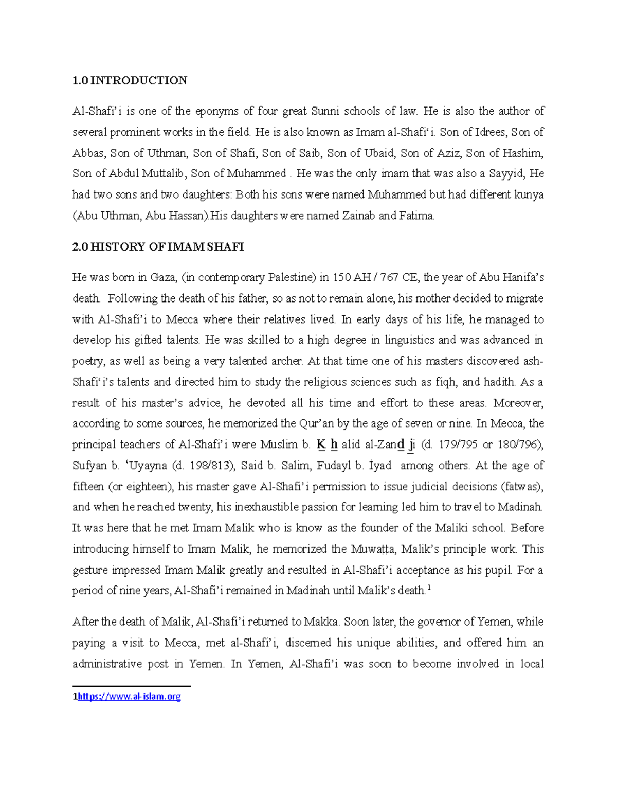 History OF IMAM Shafii - 1 INTRODUCTION Al-Shafi’i is one of the ...