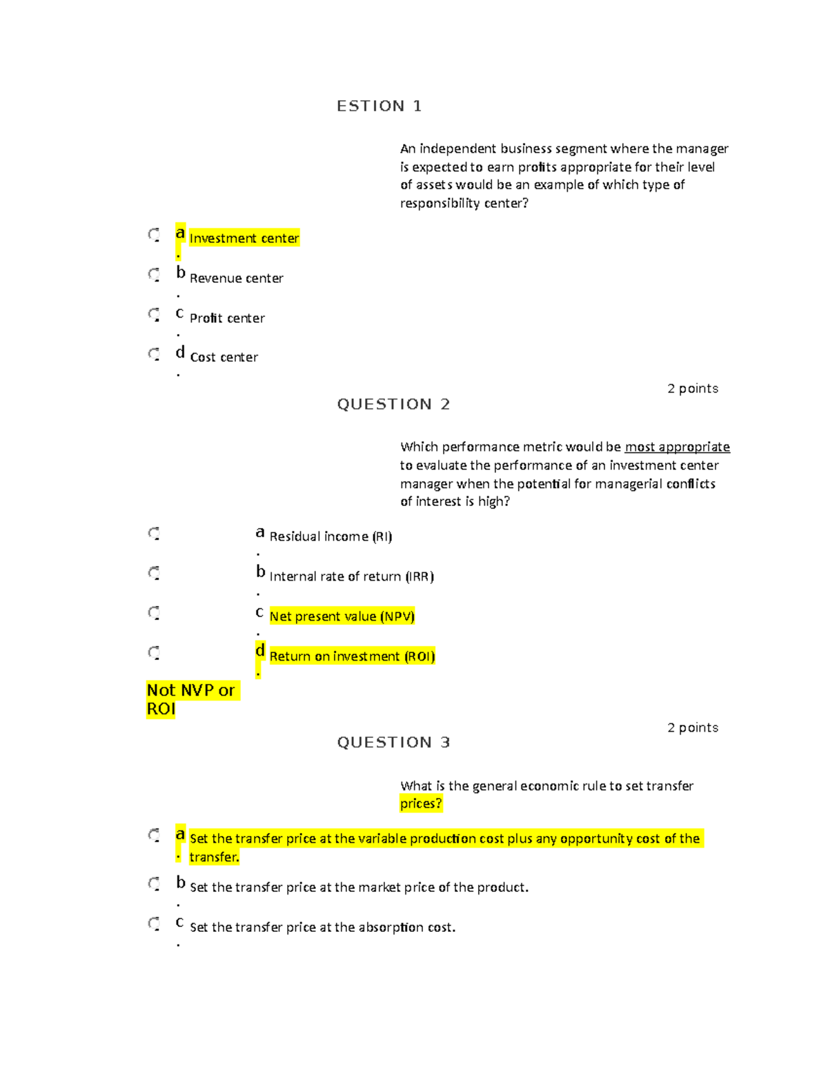 MBA 620 Last Week Notes - ESTION 1 An Independent Business Segment ...