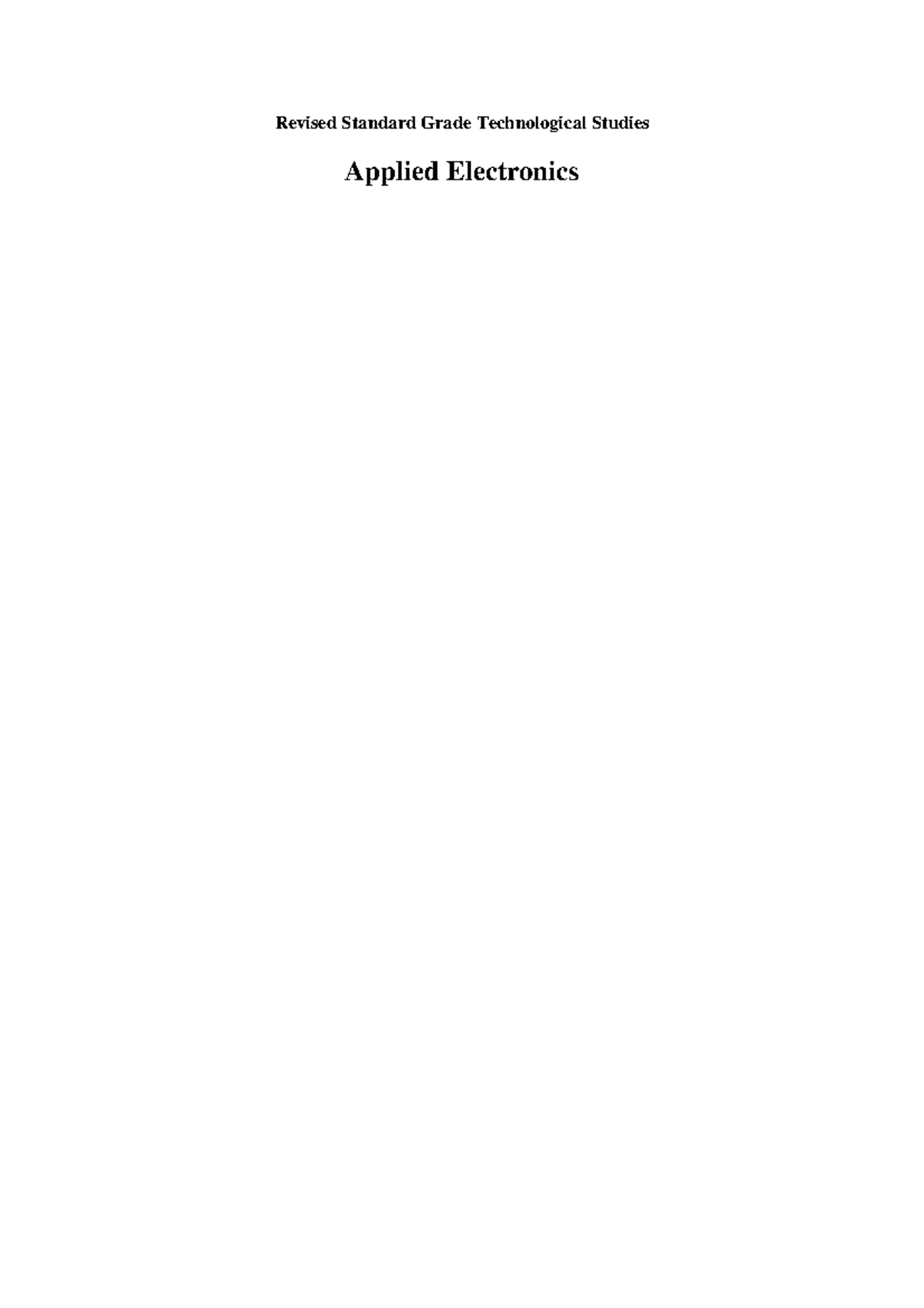 Applied Electronics Notes Revised Standard Grade Technological
